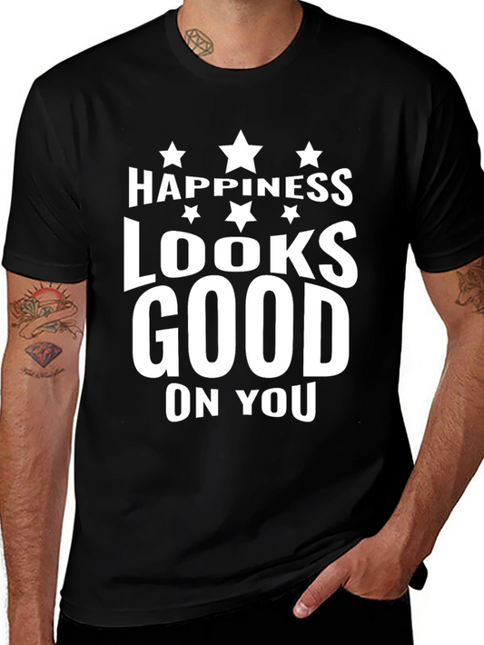 Happiness Looks Good on You - Graphic T-Shirt