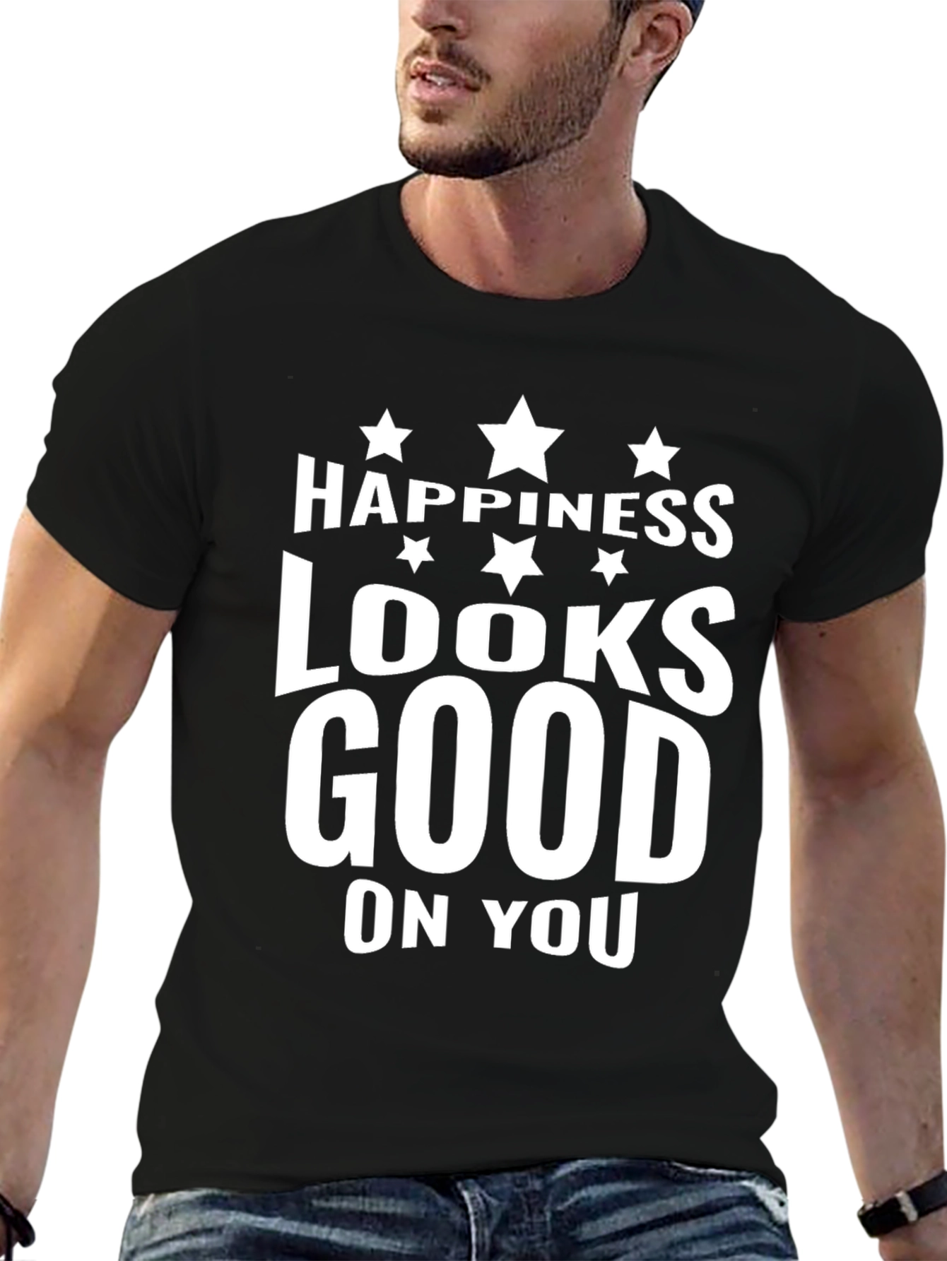 Happiness Looks Good on You - Graphic T-Shirt