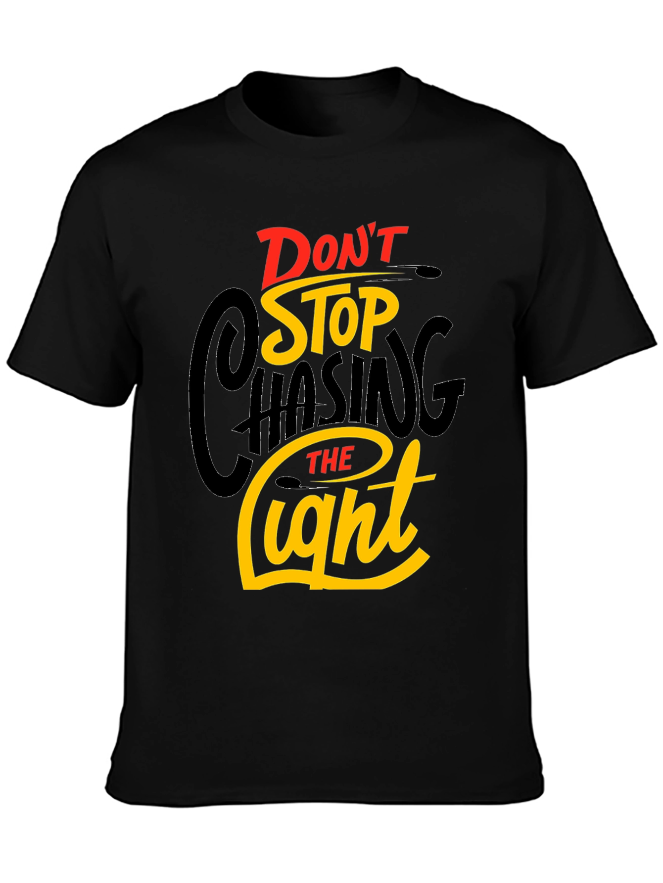 Dont Stop Chasing the Light Graphic Tee