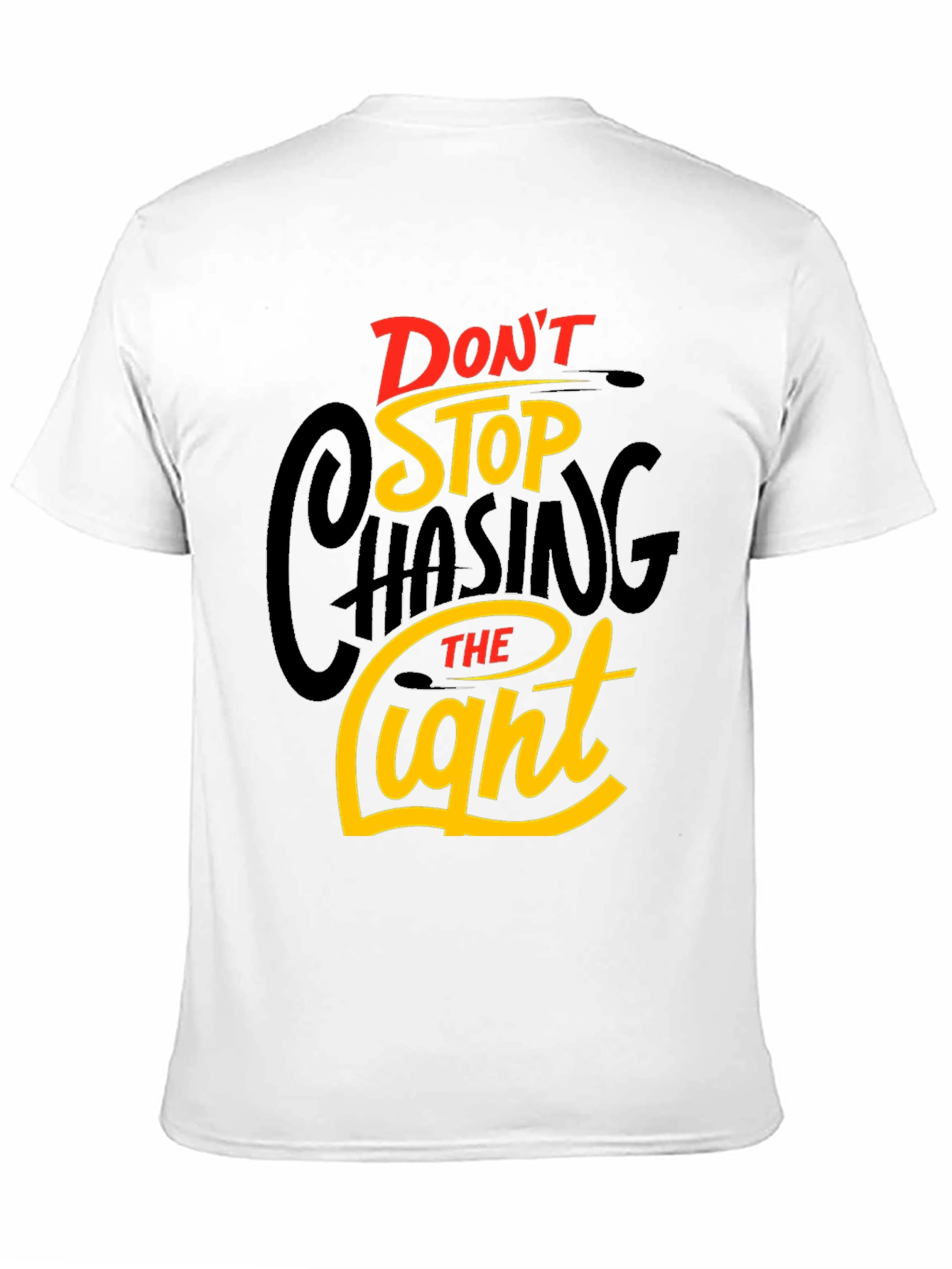 Dont Stop Chasing the Light Graphic Tee
