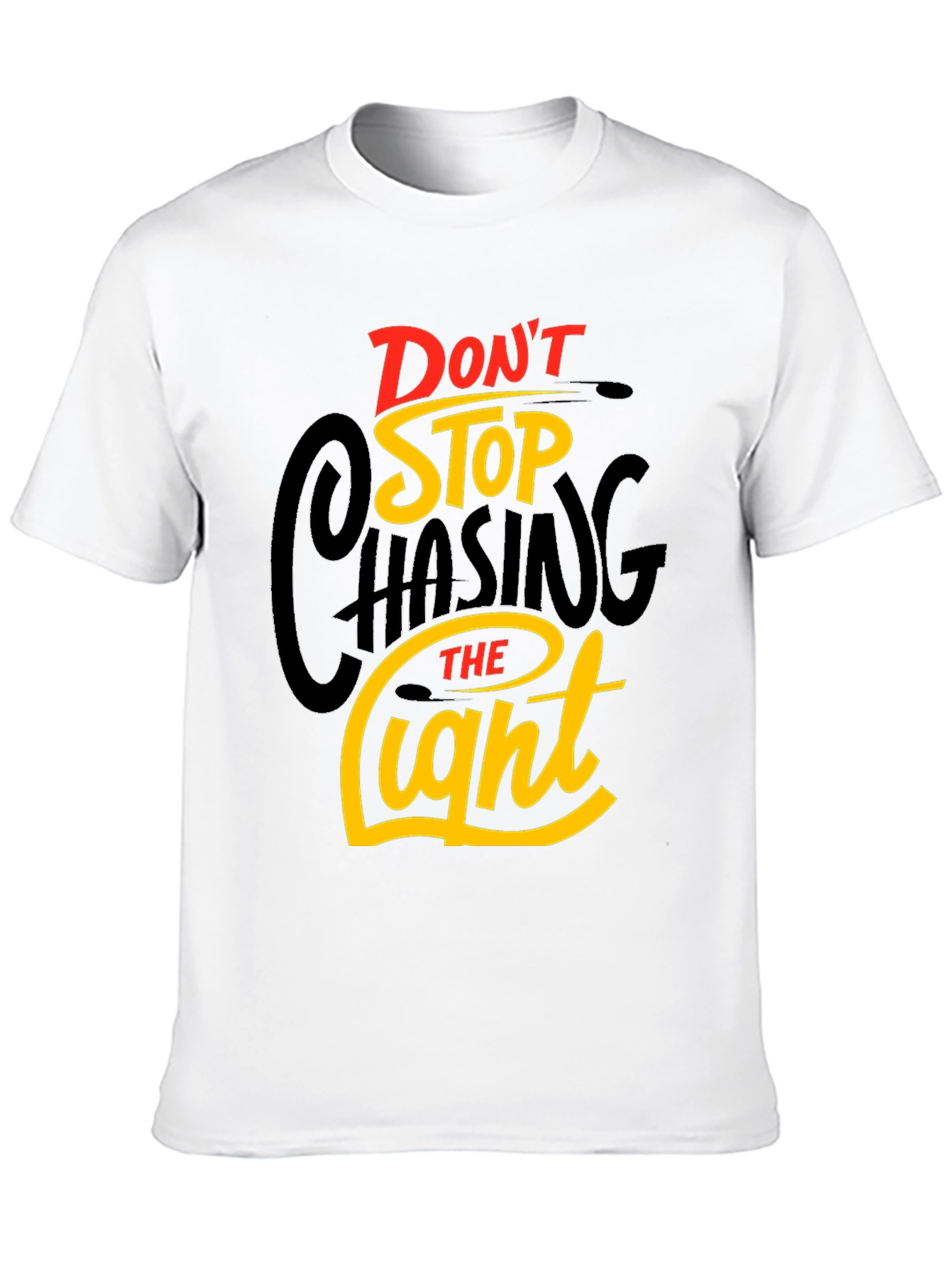 Dont Stop Chasing the Light Graphic Tee