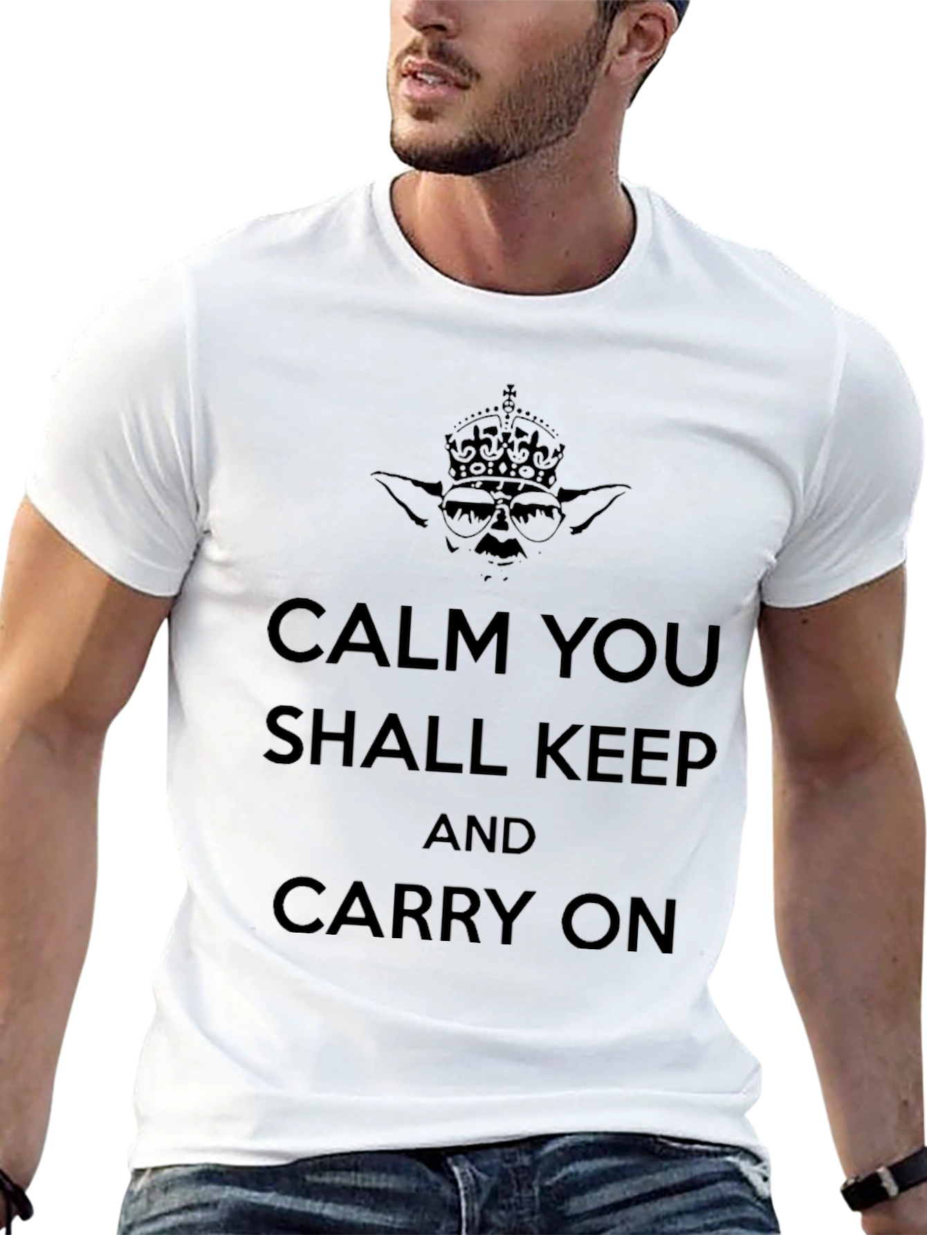 Calm You Shall Keep On T-Shirt