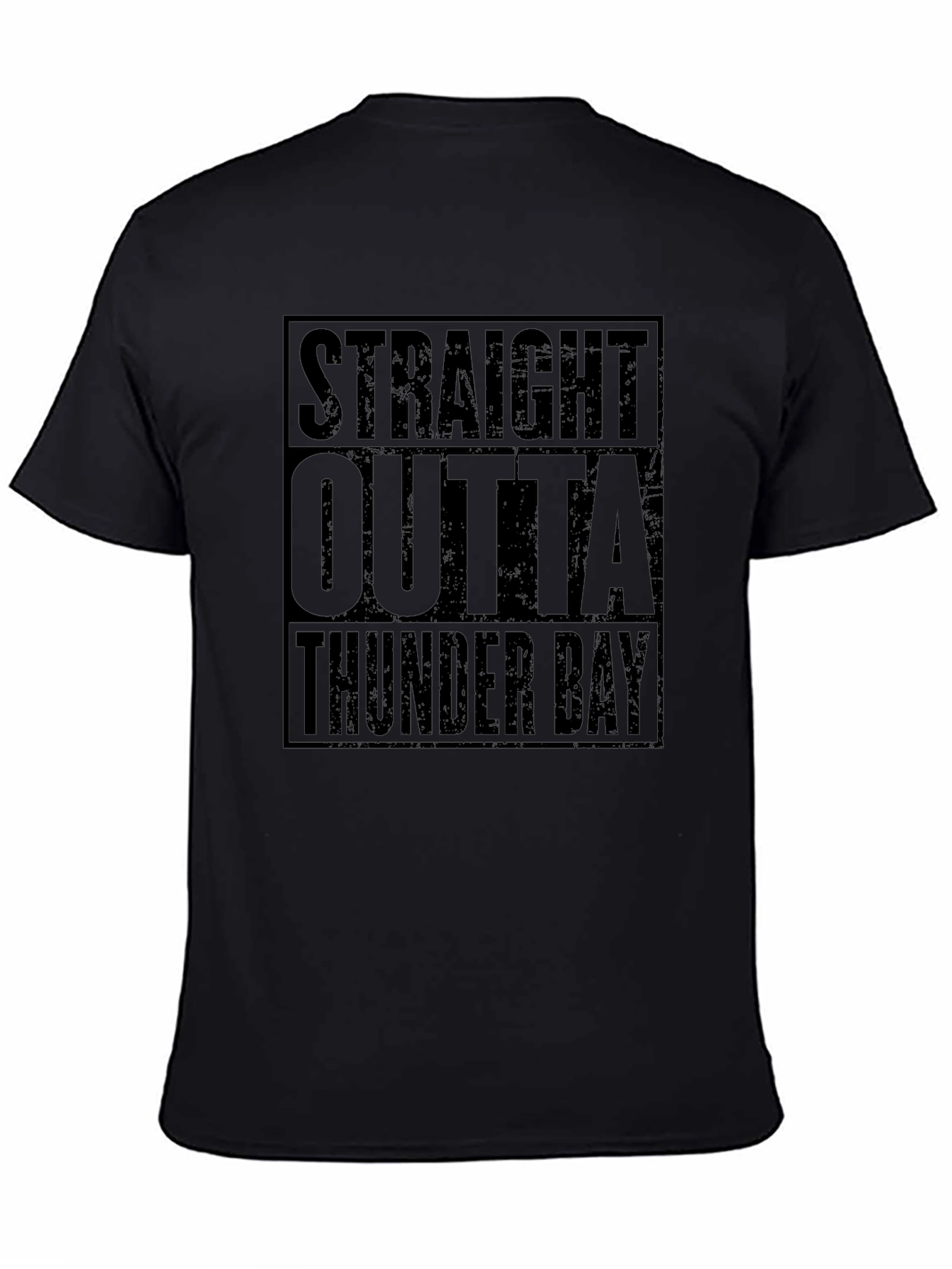 Straight Outta Thunder Bay Black T-Shirt