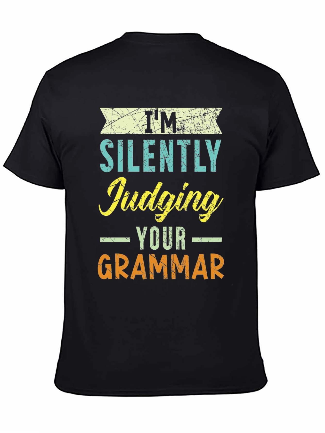 Im Silently Judging Your Grammar T-Shirt