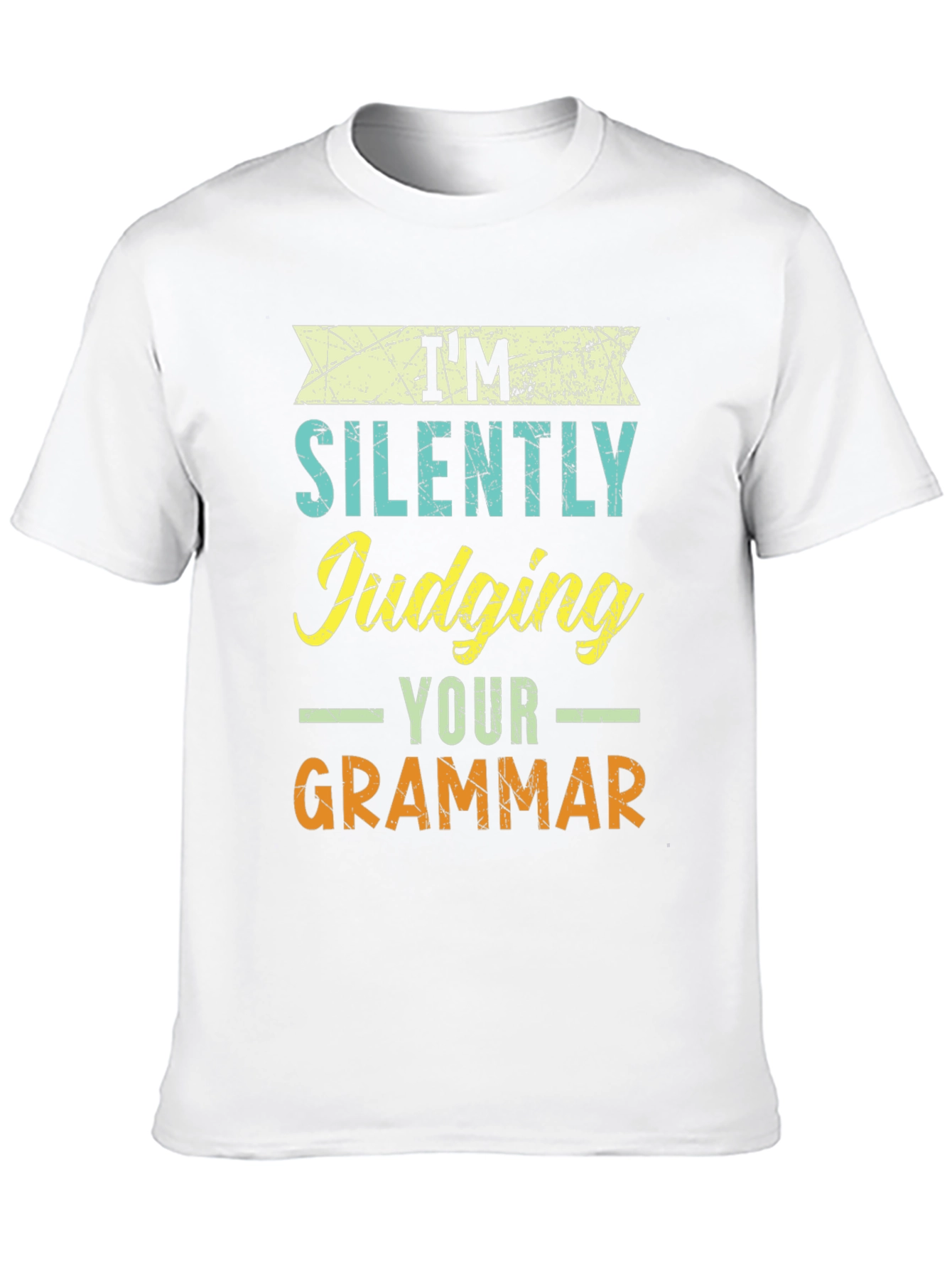 Im Silently Judging Your Grammar T-Shirt