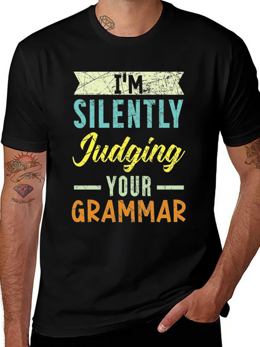 Im Silently Judging Your Grammar T-Shirt