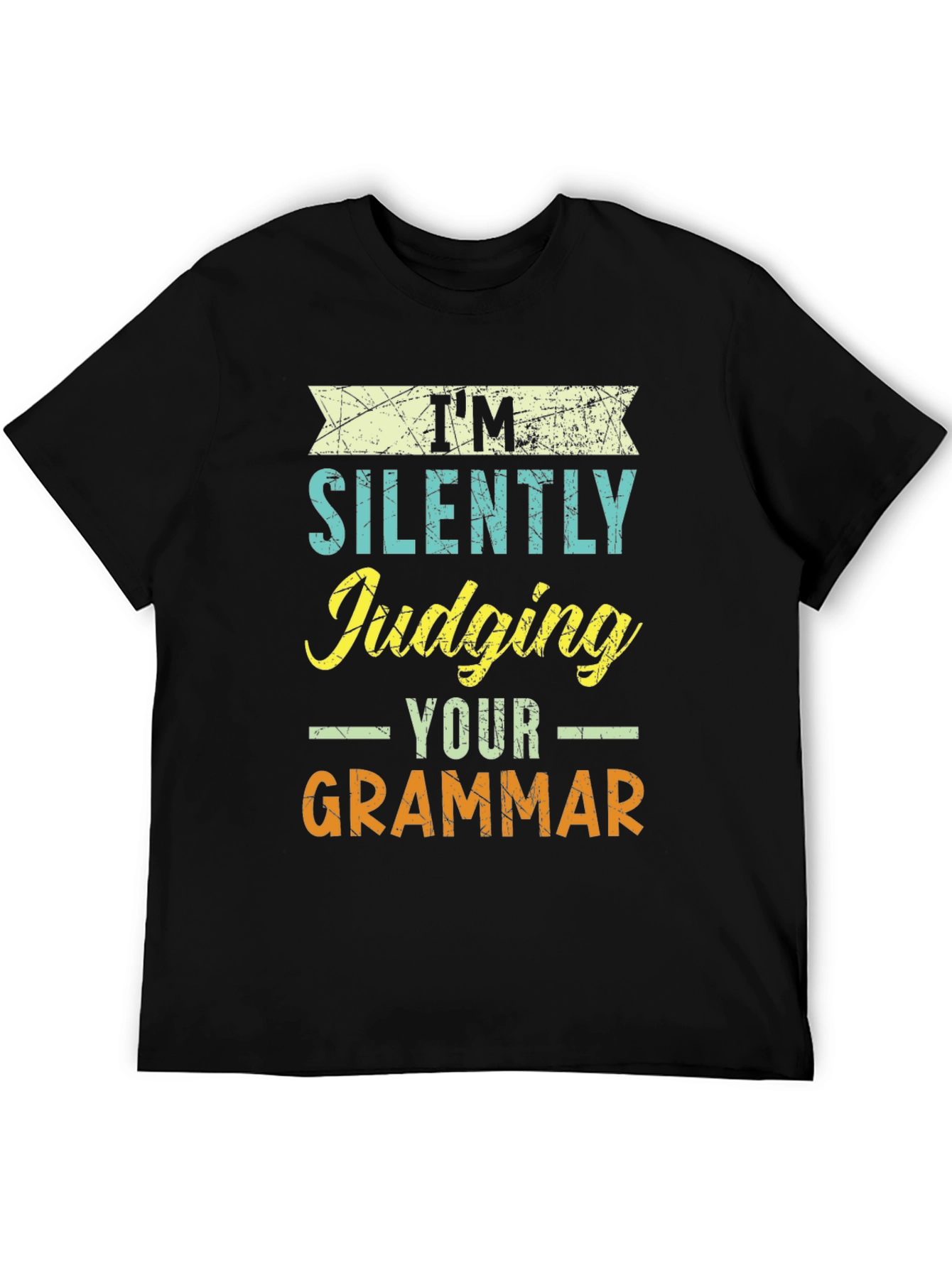 Im Silently Judging Your Grammar T-Shirt