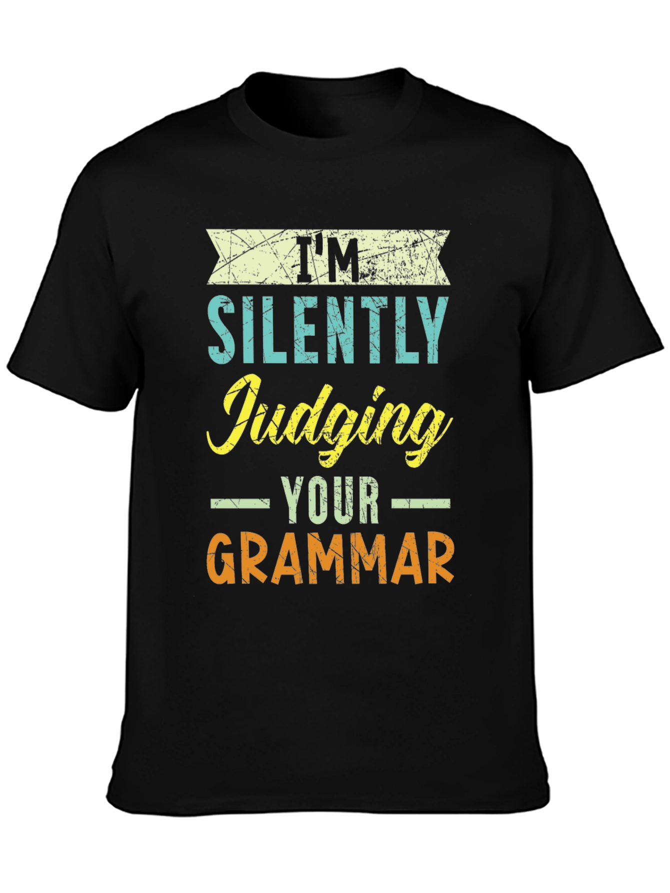Im Silently Judging Your Grammar T-Shirt
