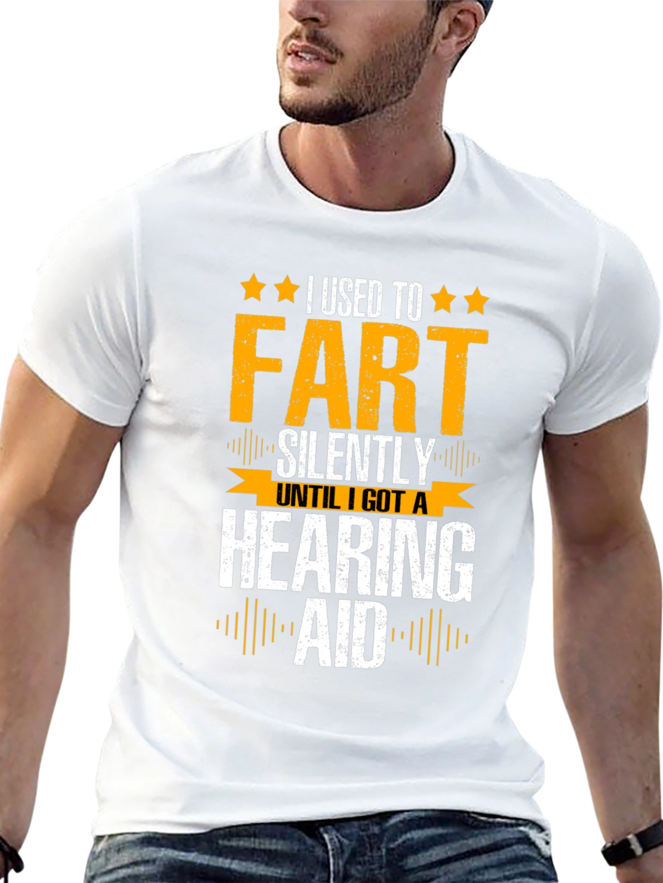 Funny Hearing Aid T-Shirt: I Used To Fart Silently