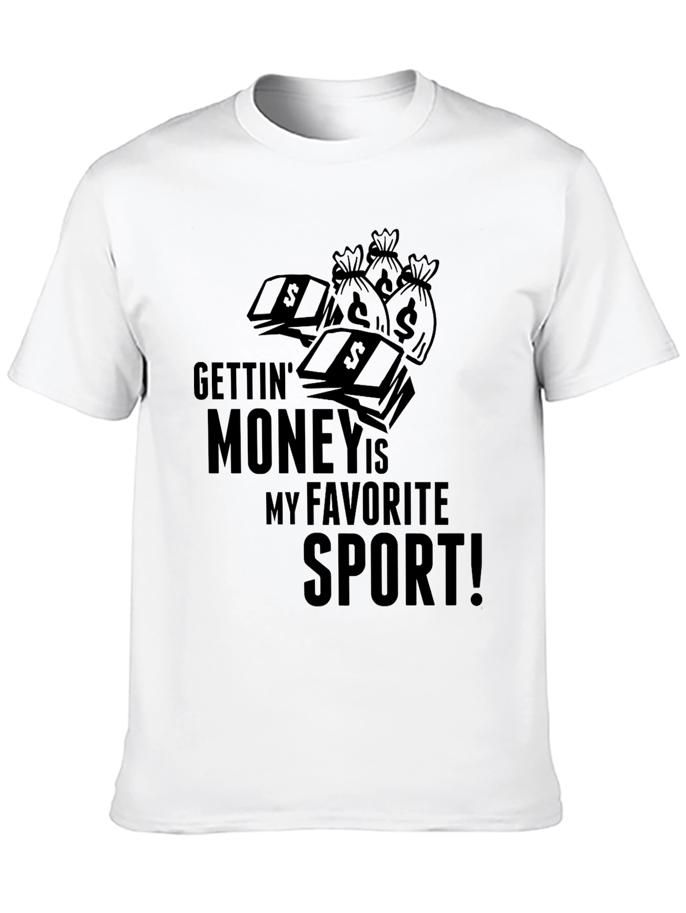 Gettin Money T-Shirt - Favorite Sport Tee