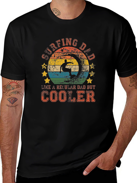 Surfing Dad T-Shirt - Like a Regular Dad But Cooler