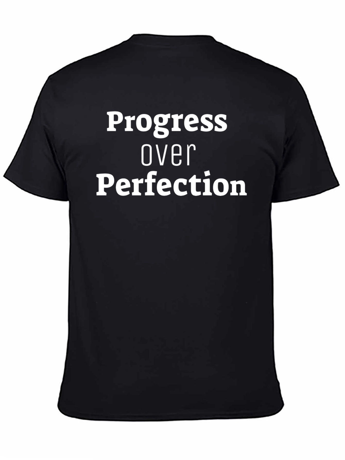 Progress Over Perfection T-Shirt - Motivational Black Tee