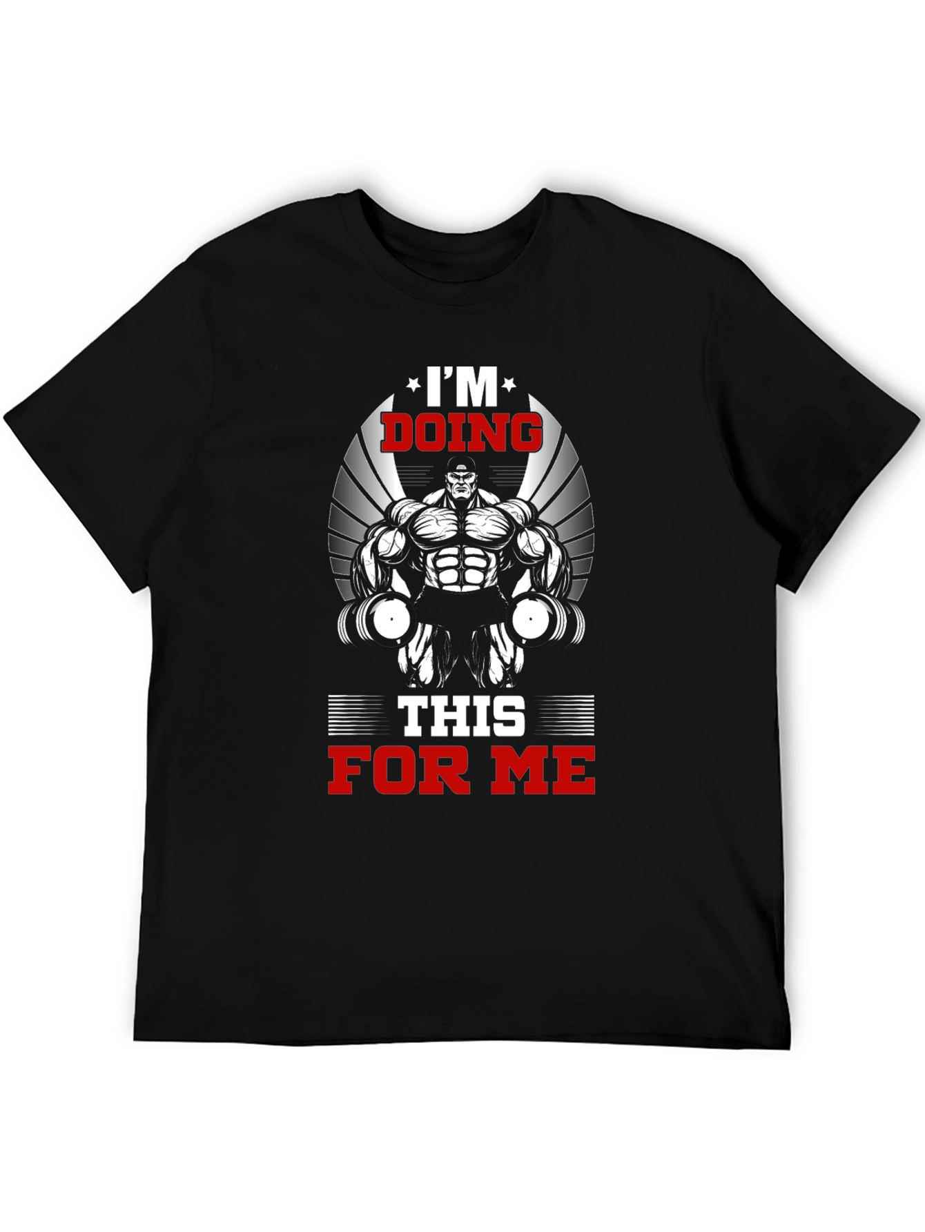 Im Doing This For Me Fitness T-Shirt
