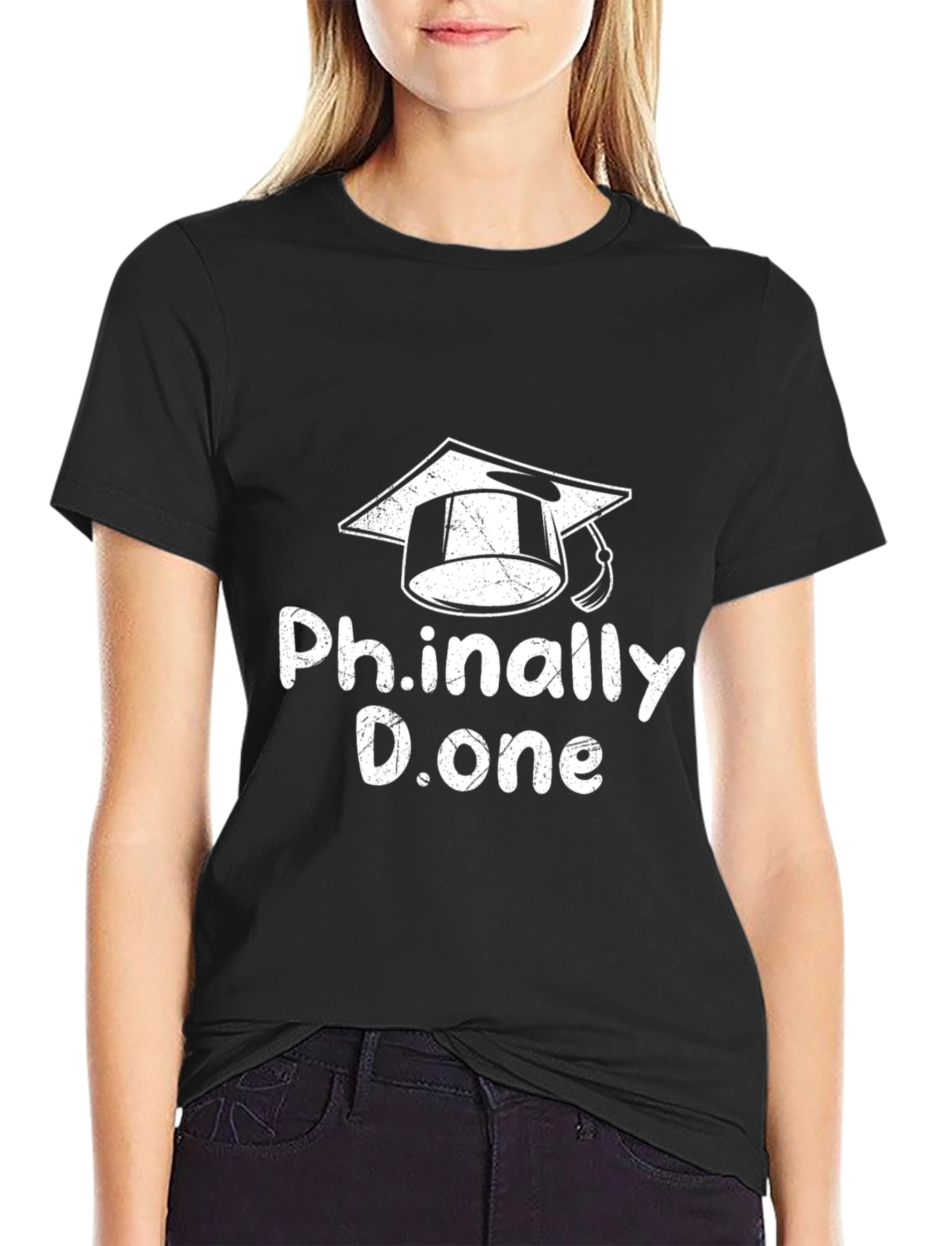 Ph.inallly D.one Graduation T-Shirt