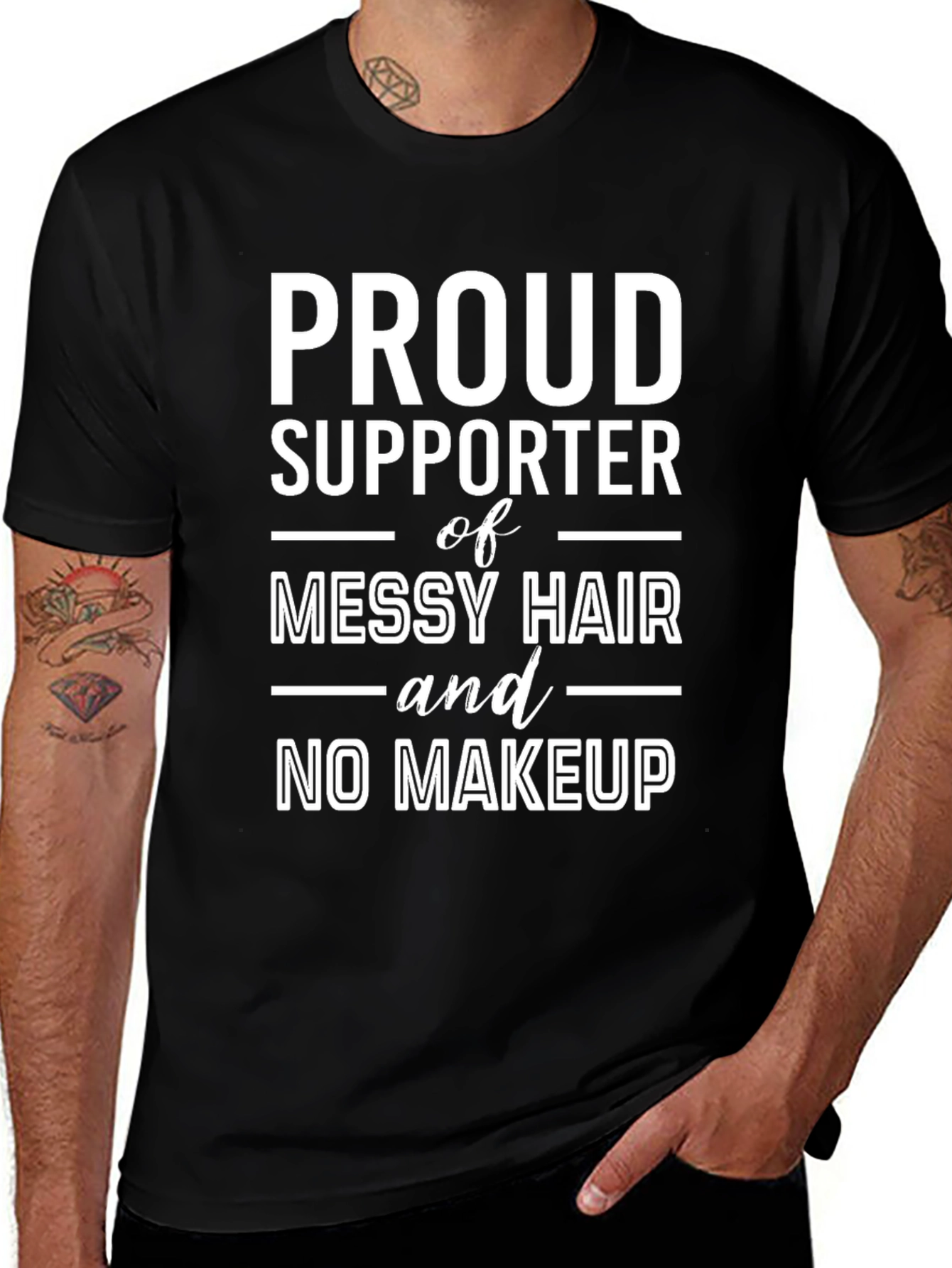 Proud Supporter Messy Hair No Makeup T-Shirt