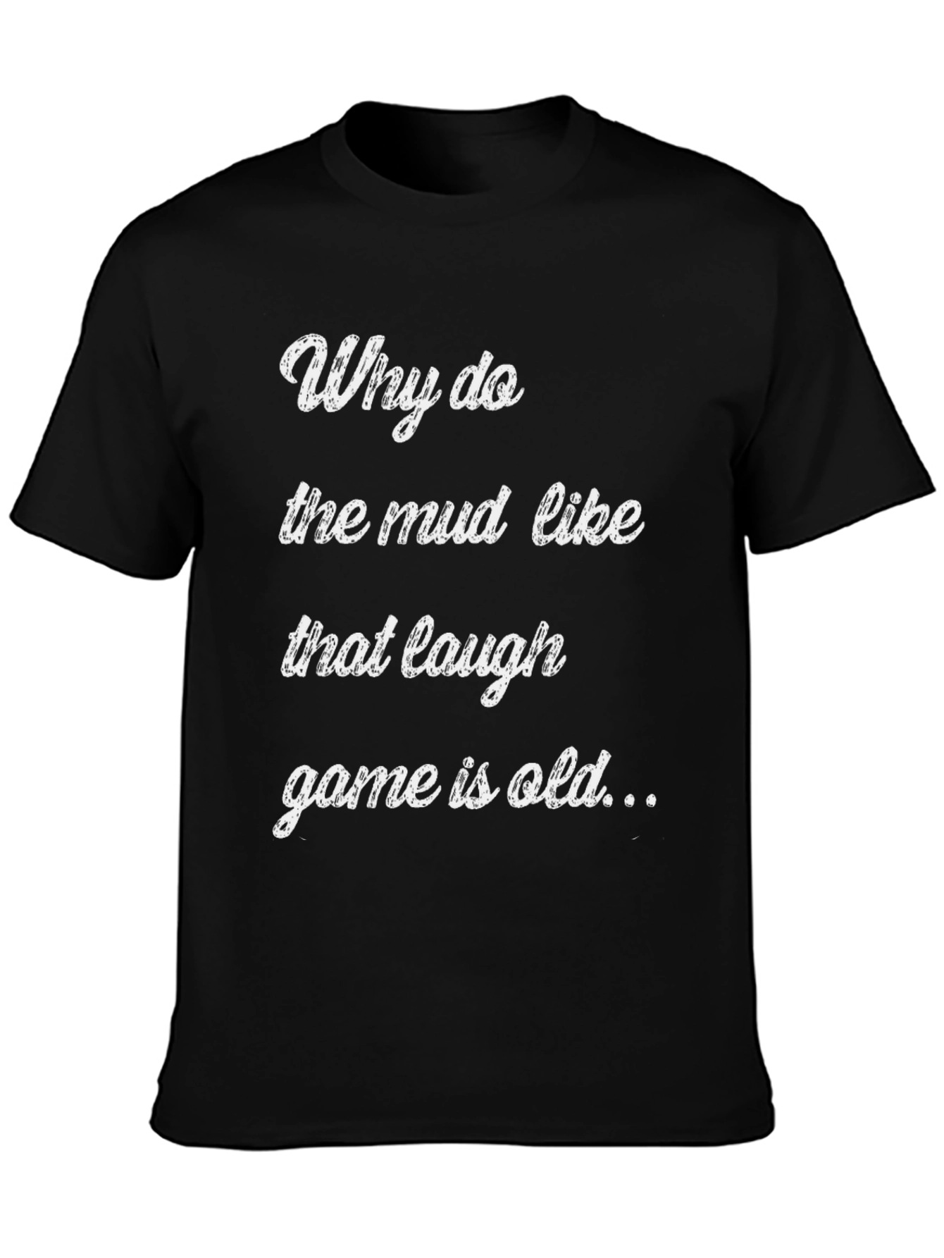 Humorous Slogan Black Cotton T-Shirt