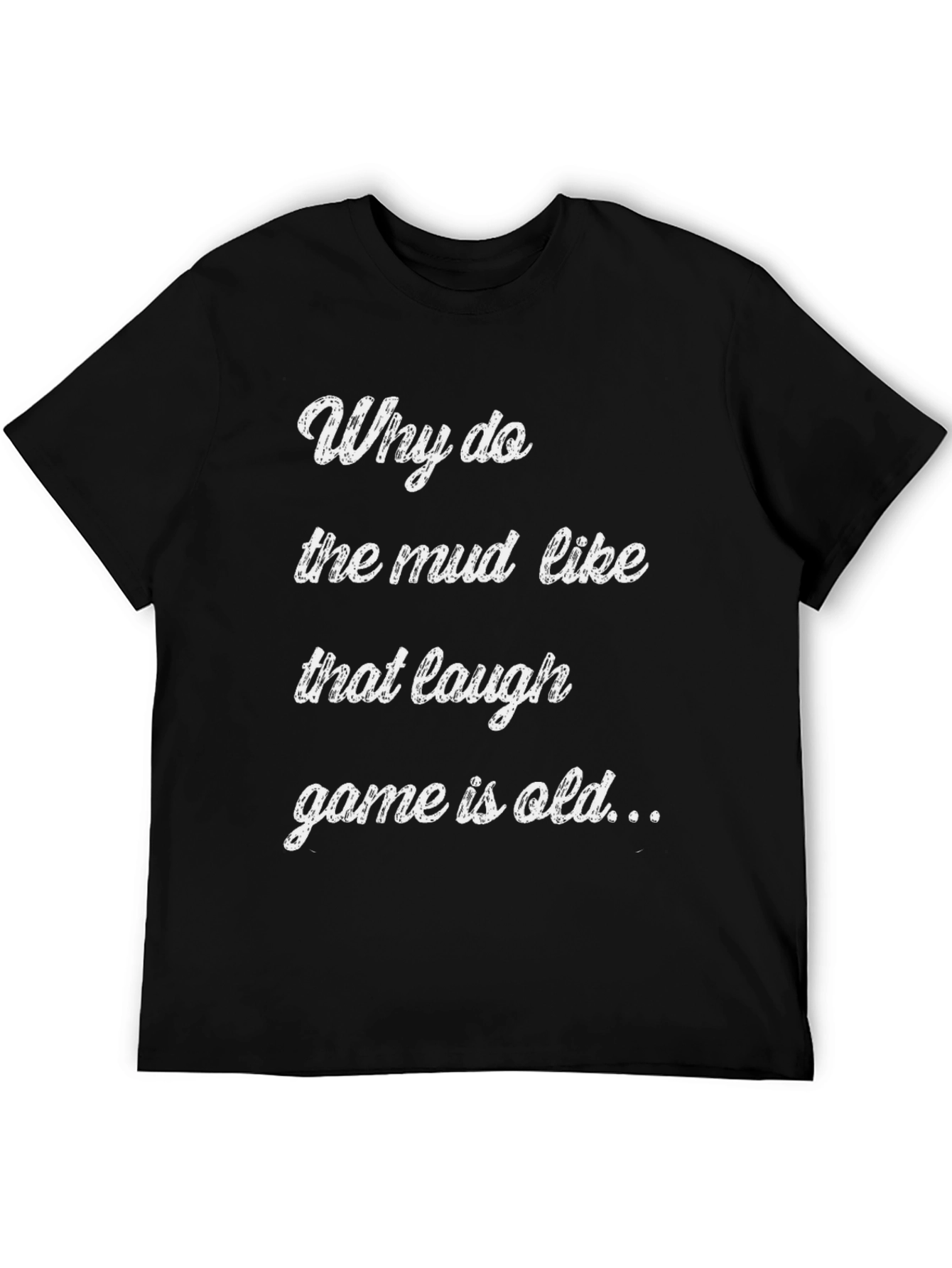 Humorous Slogan Black Cotton T-Shirt