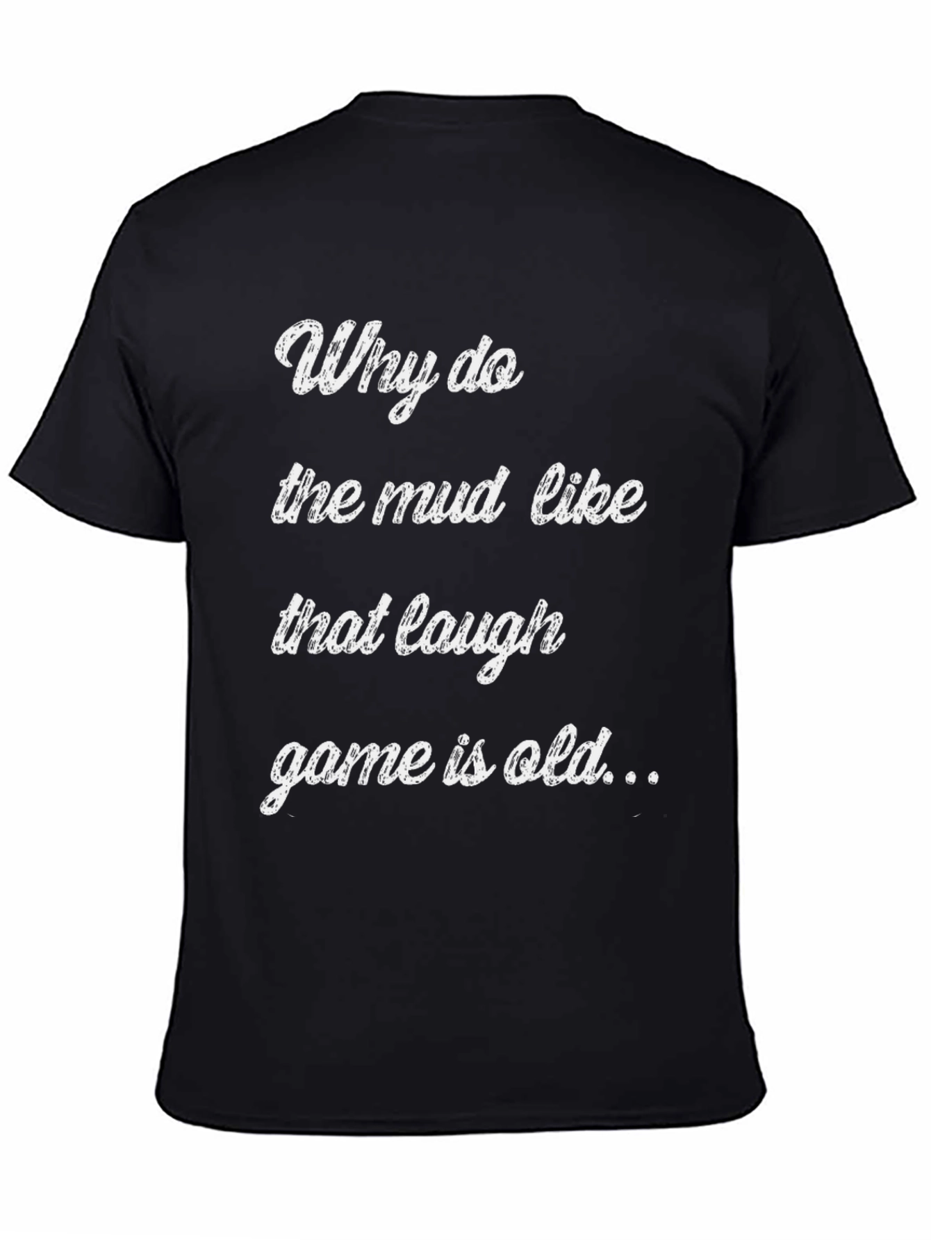 Humorous Slogan Black Cotton T-Shirt