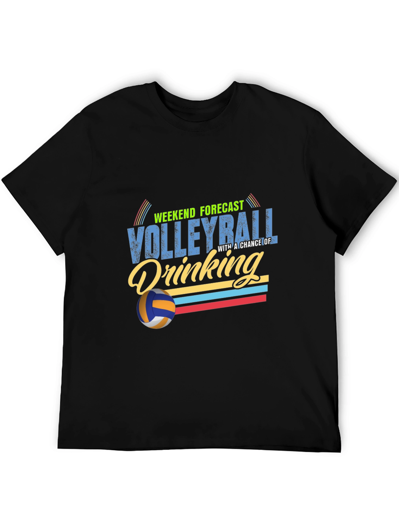 Volleyball & Drinking Weekend Forecast T-Shirt