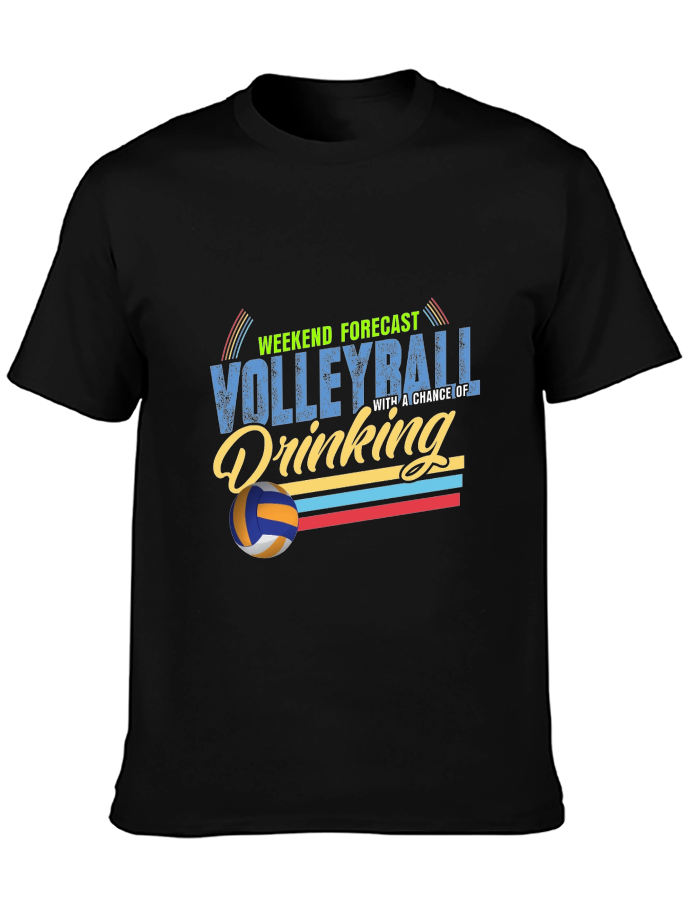 Volleyball & Drinking Weekend Forecast T-Shirt