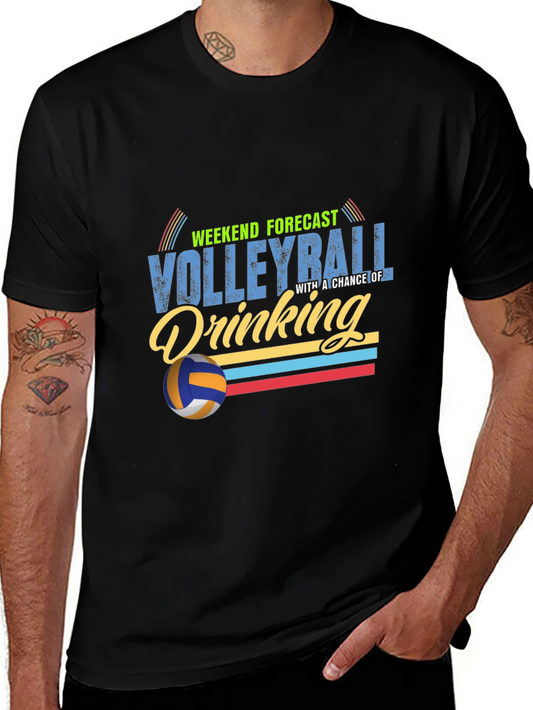 Volleyball & Drinking Weekend Forecast T-Shirt
