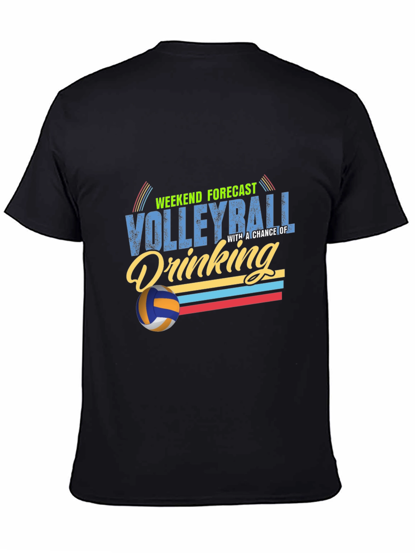 Volleyball & Drinking Weekend Forecast T-Shirt