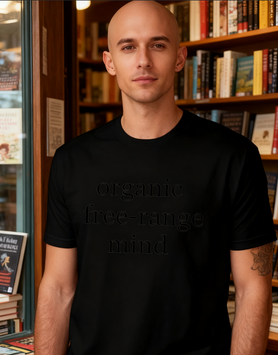 Organic Free-Range Mind Graphic Tee