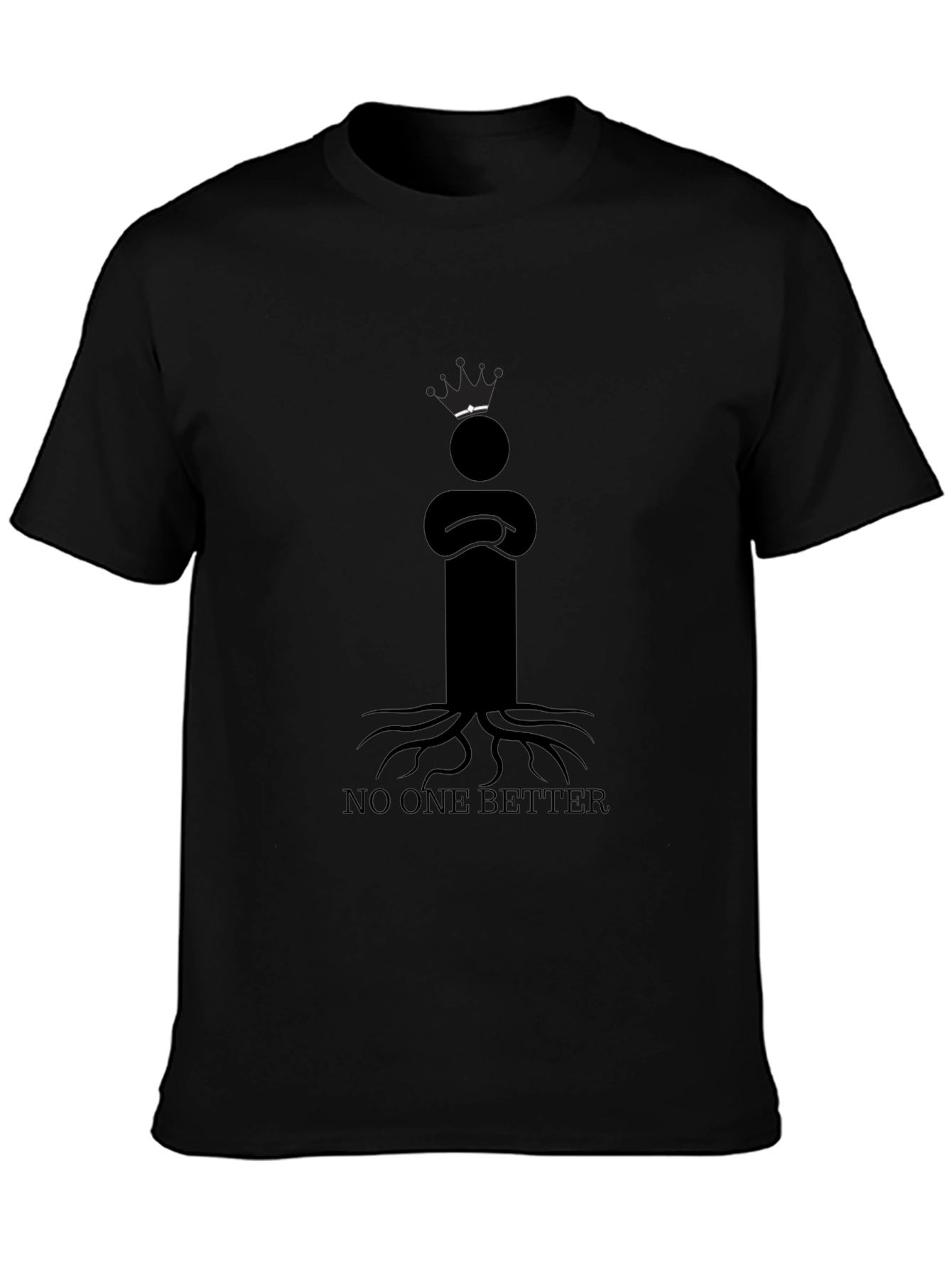 King Rooted T-Shirt - No One Better