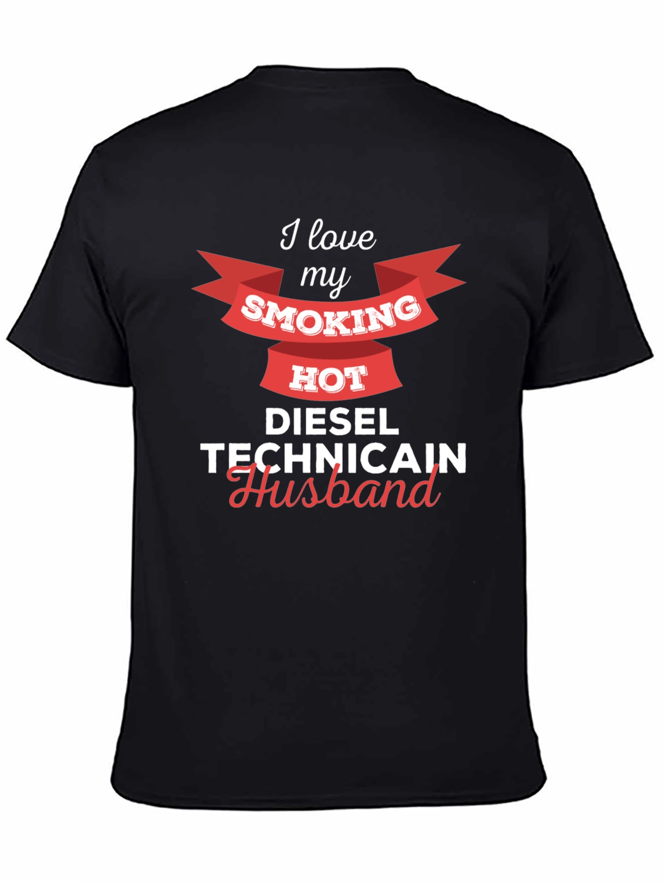 I Love My Smoking Hot Diesel Technician Husband T-Shirt