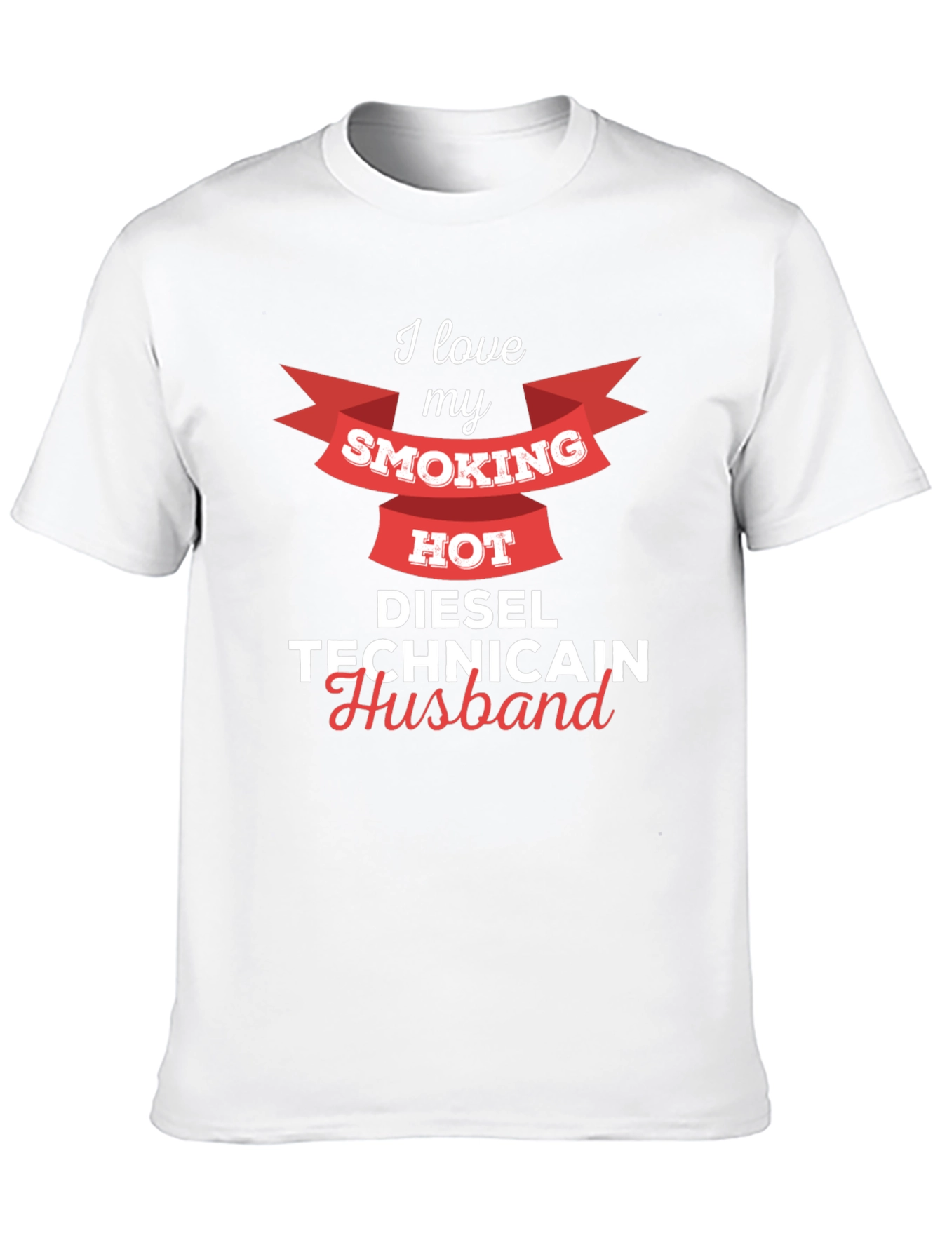 I Love My Smoking Hot Diesel Technician Husband T-Shirt