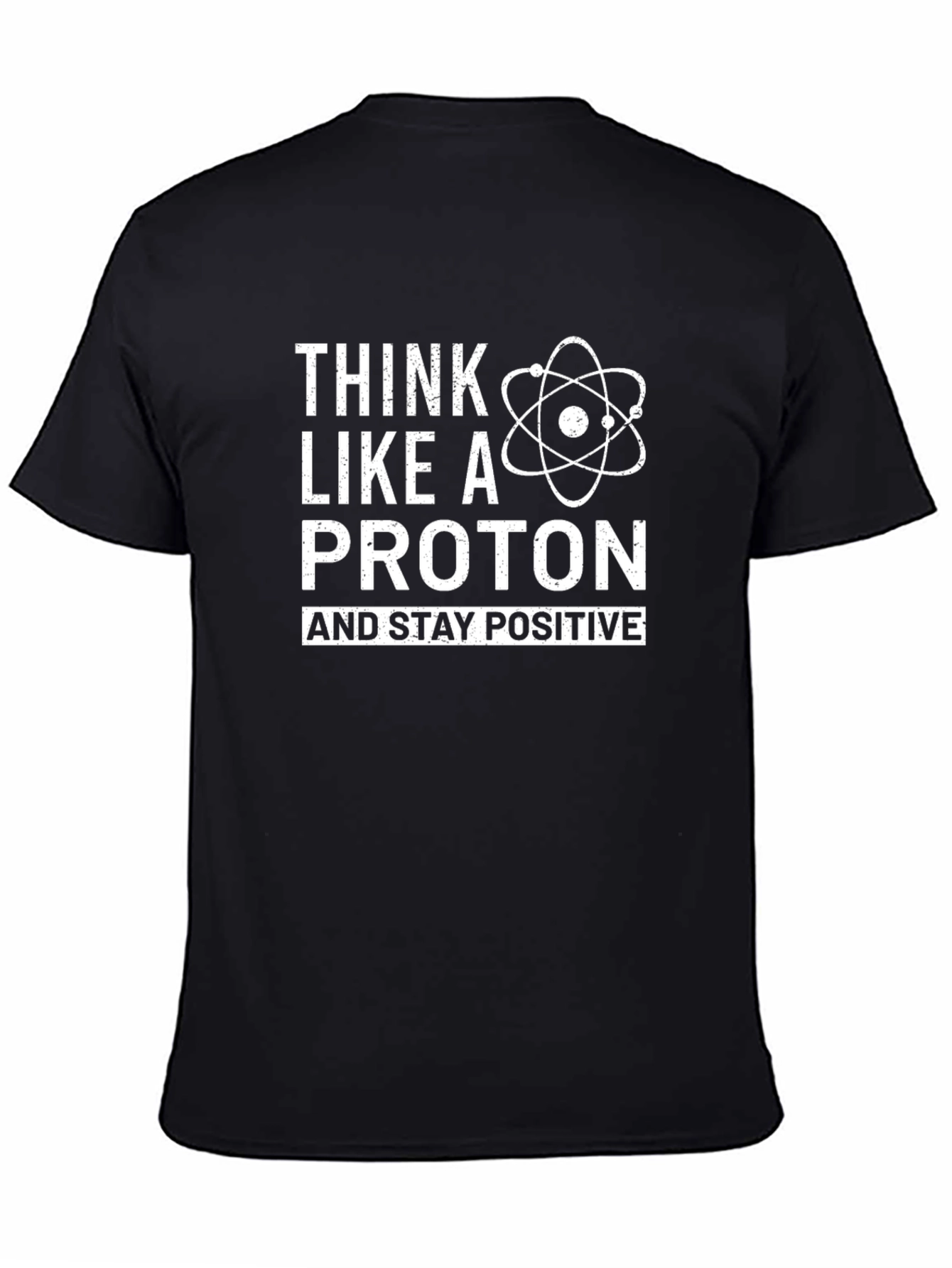 Think Like A Proton Graphic T-Shirt