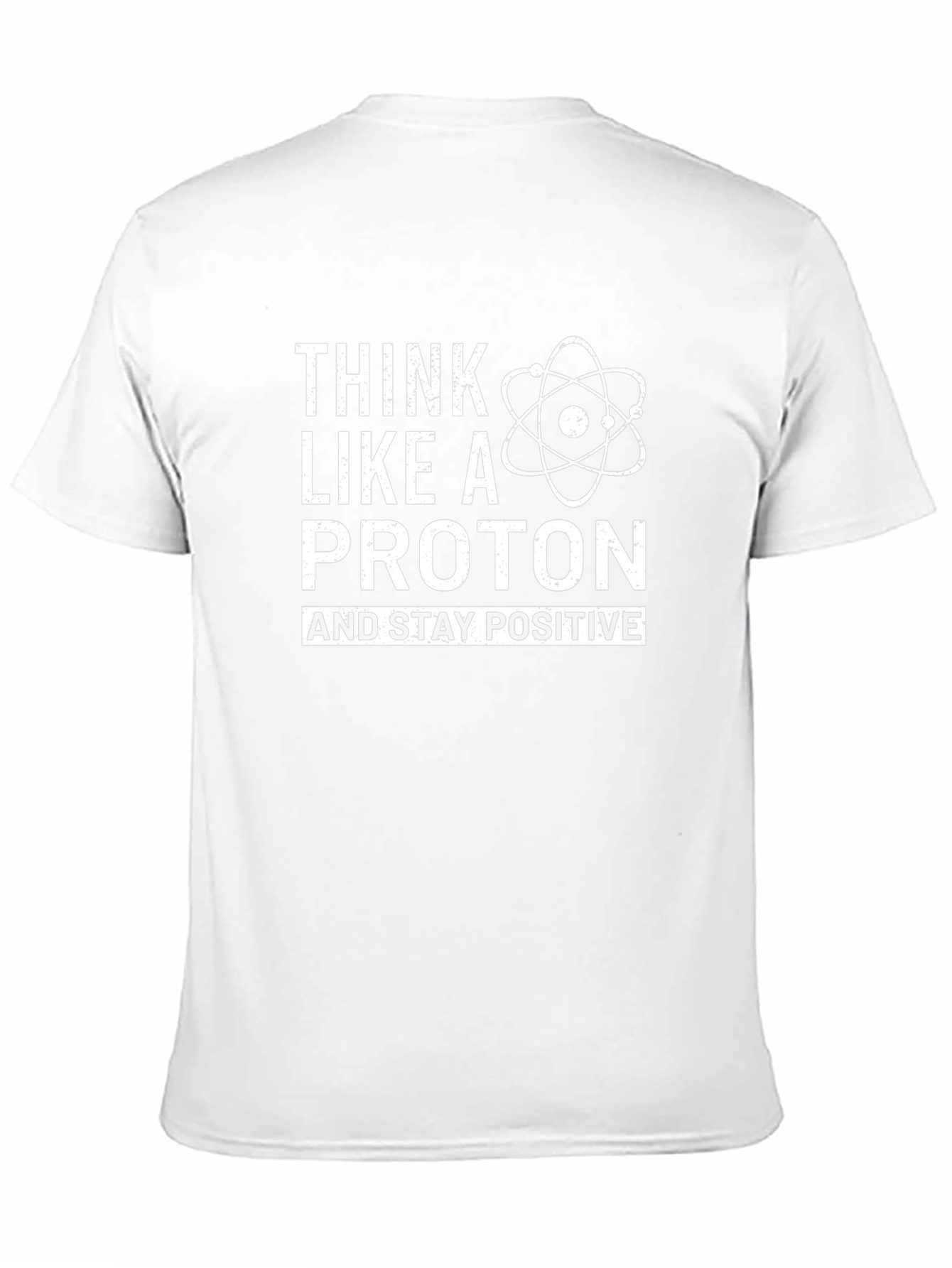 Think Like A Proton Graphic T-Shirt