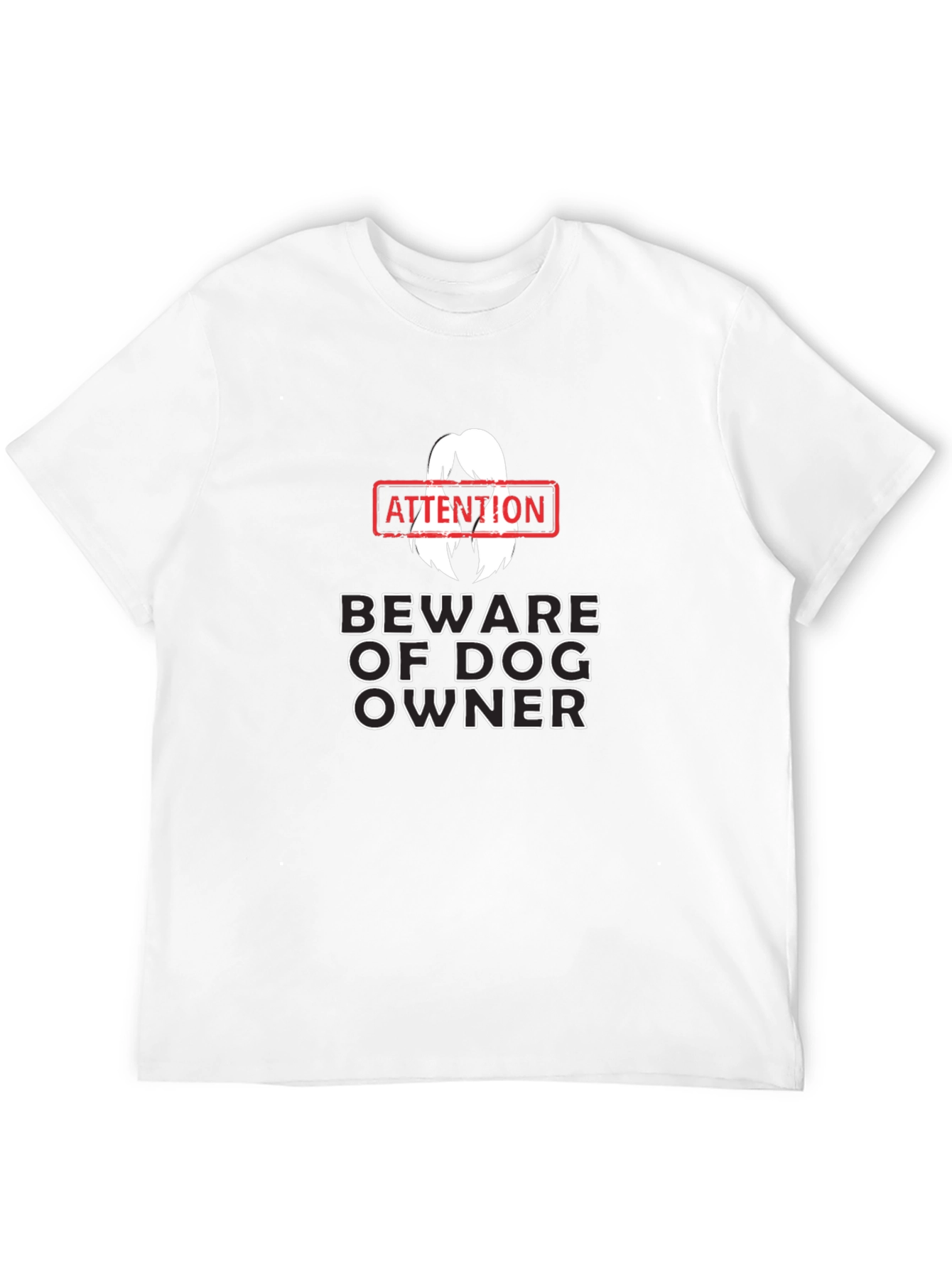 Beware of Dog Owner T-Shirt Funny Dog Lover Tee