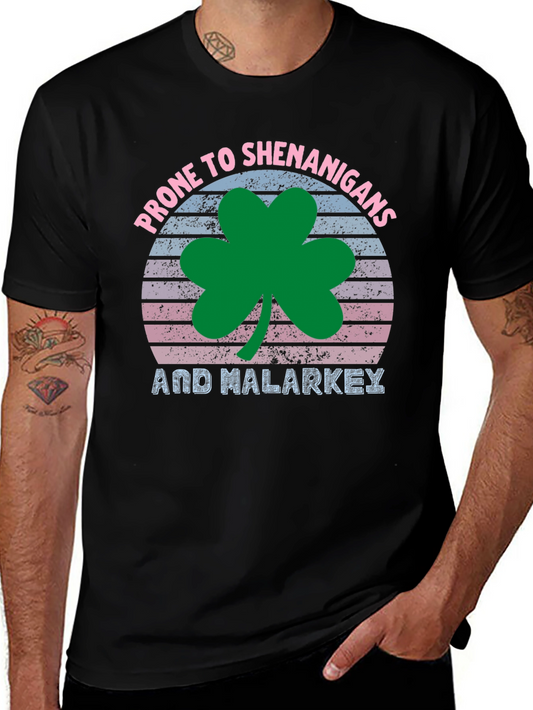 Prone to Shenanigans T-Shirt - St. Patricks Day Clover Tee