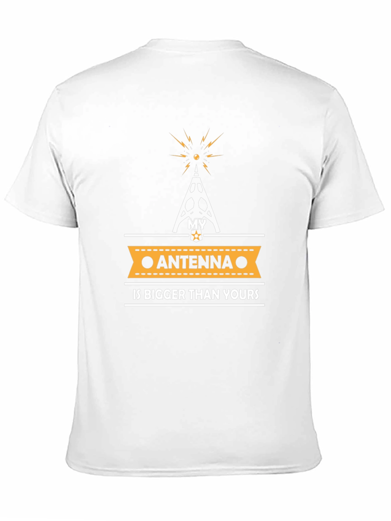 My Antenna is Bigger T-Shirt