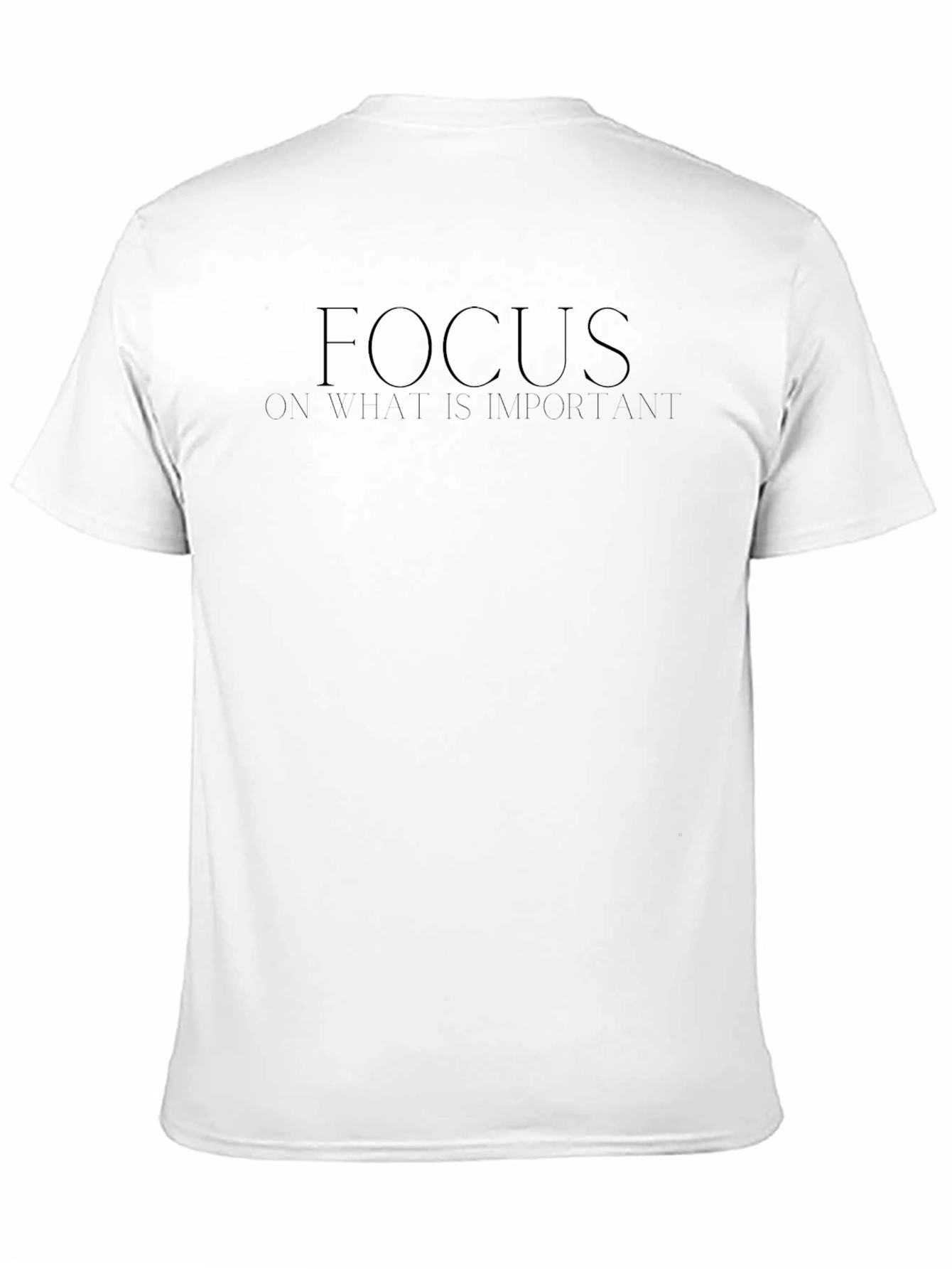 Focus T-Shirt - Important Things Matter