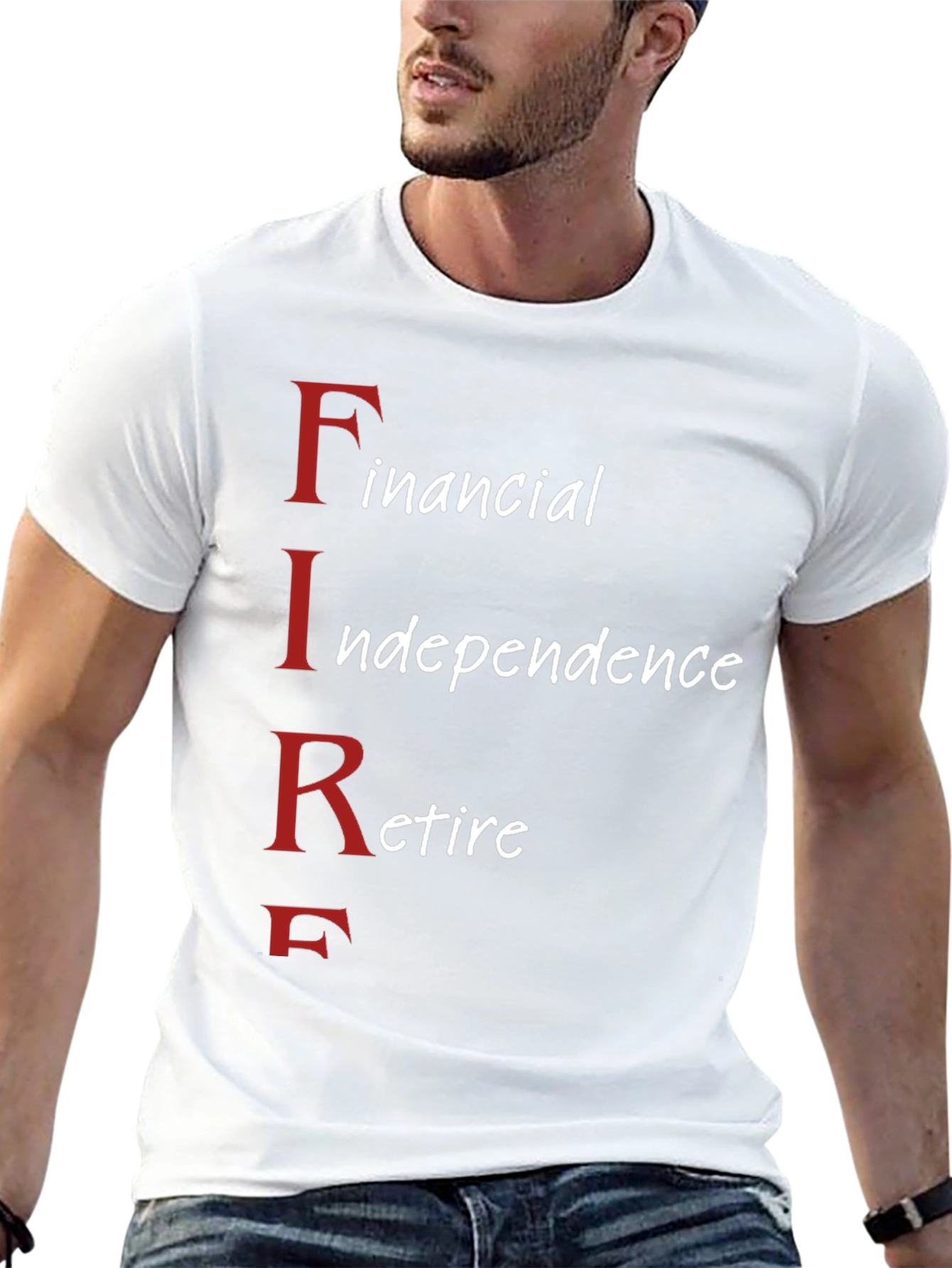 FIRE Movement T-Shirt: Financial Independence Retire Early
