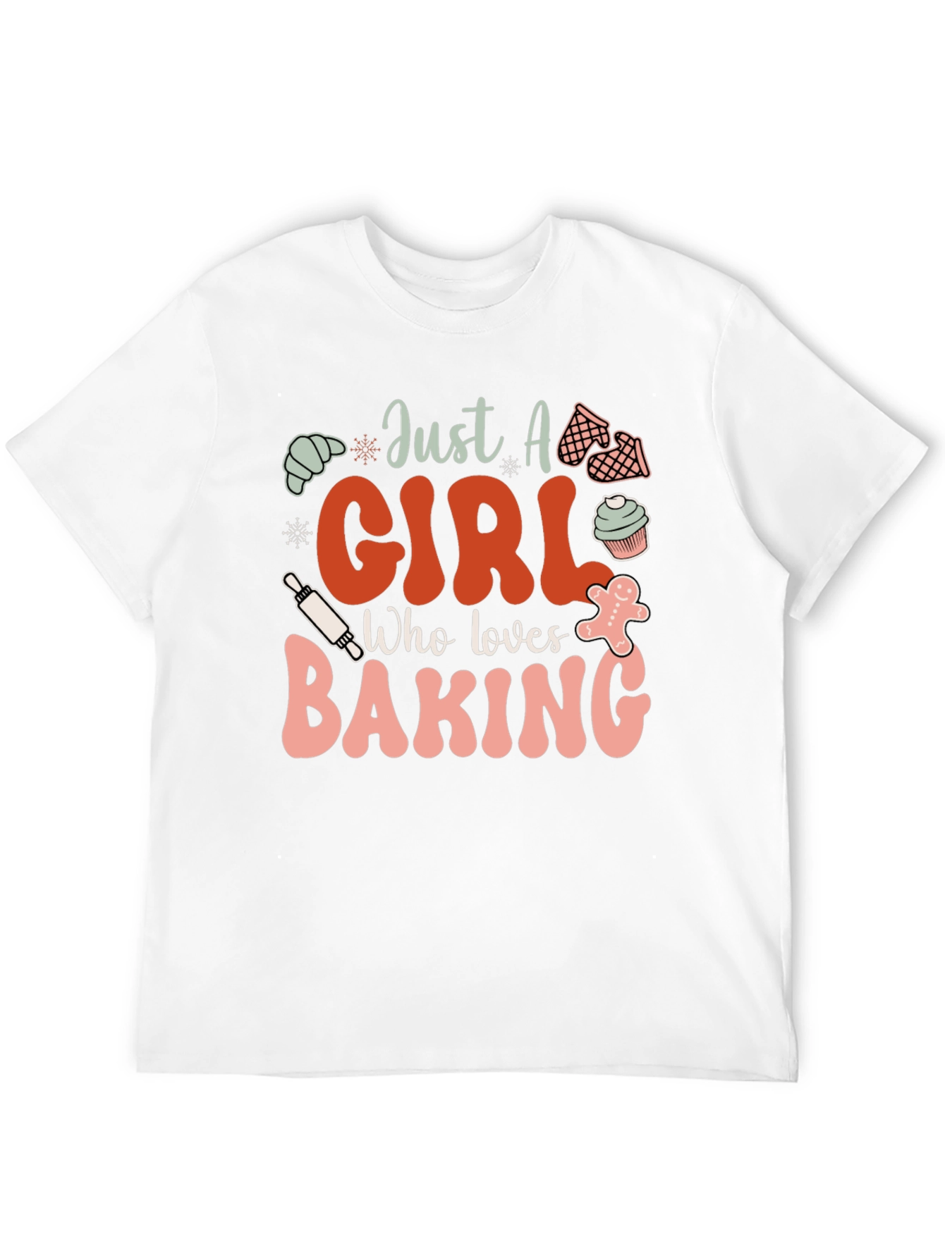 Just A Girl Who Loves Baking T-Shirt