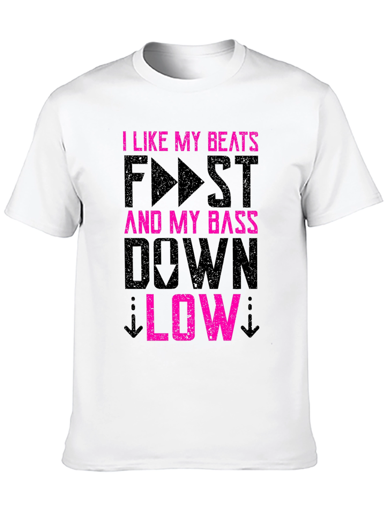 I Like My Beats Fast and Bass Low T-Shirt