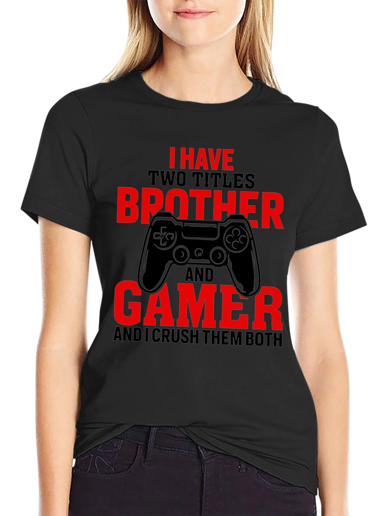Brother and Gamer T-Shirt - Crush Them Both