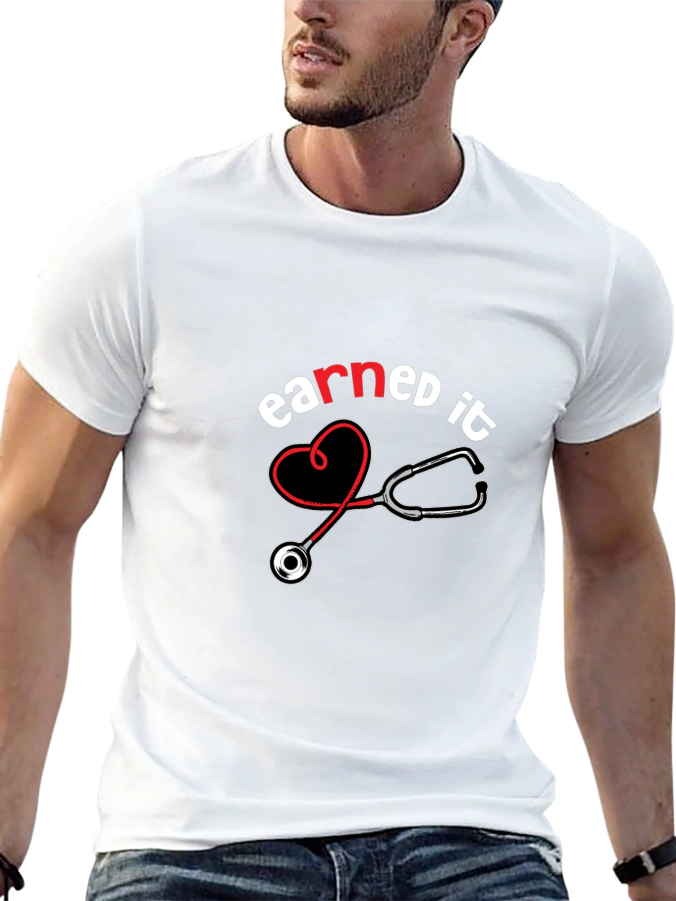 Earned It Nurse T-Shirt - Stethoscope Design