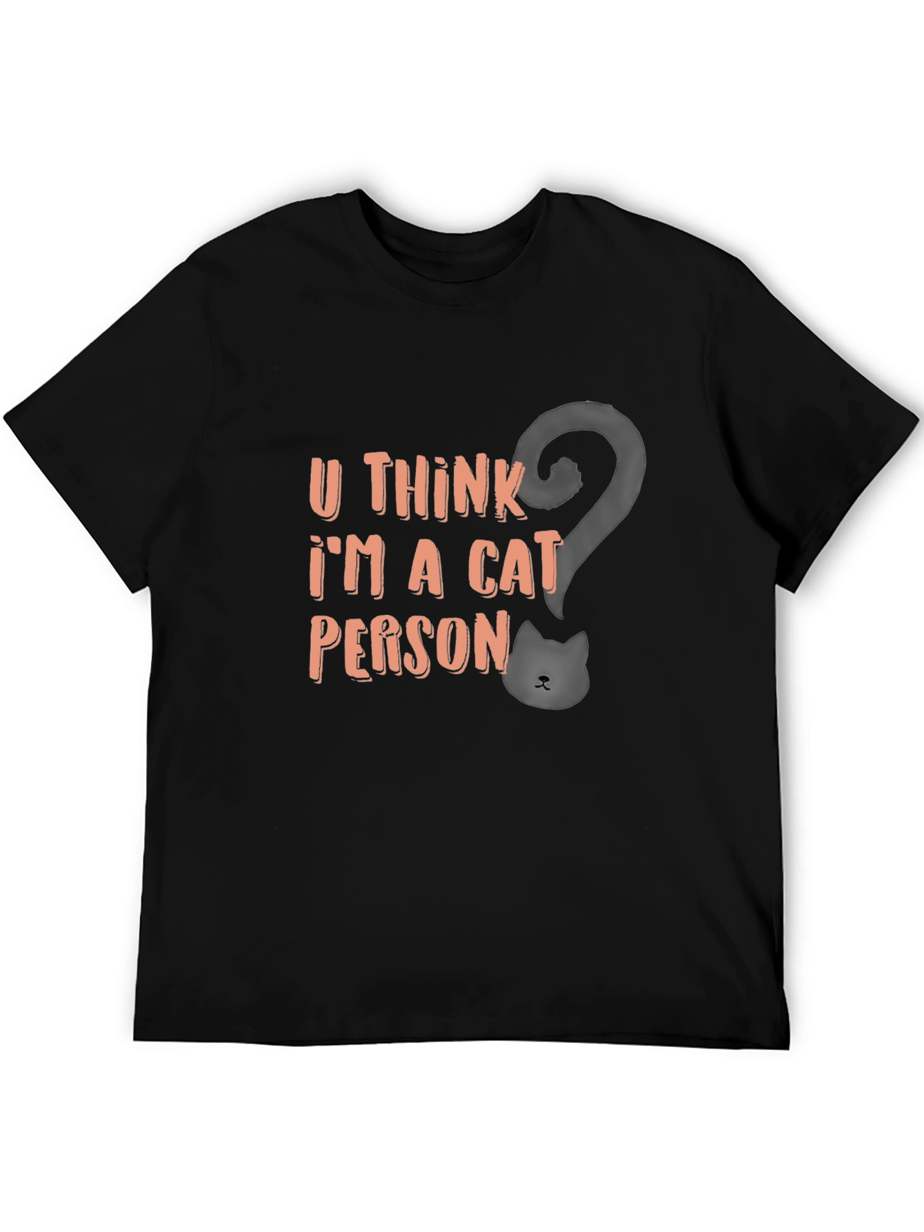 Cat Person T-Shirt - Funny Graphic Tee