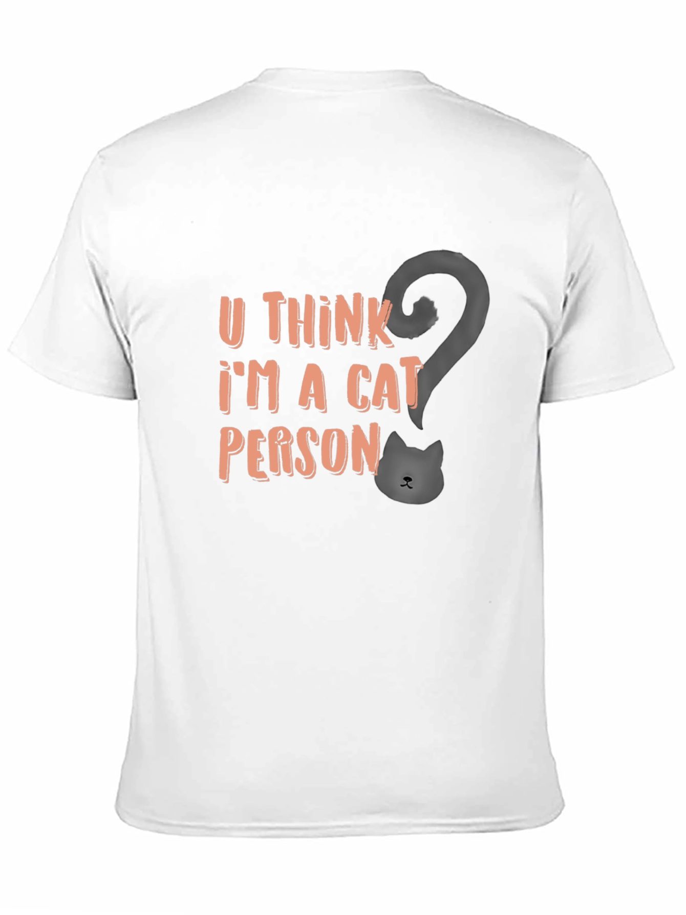 Cat Person T-Shirt - Funny Graphic Tee