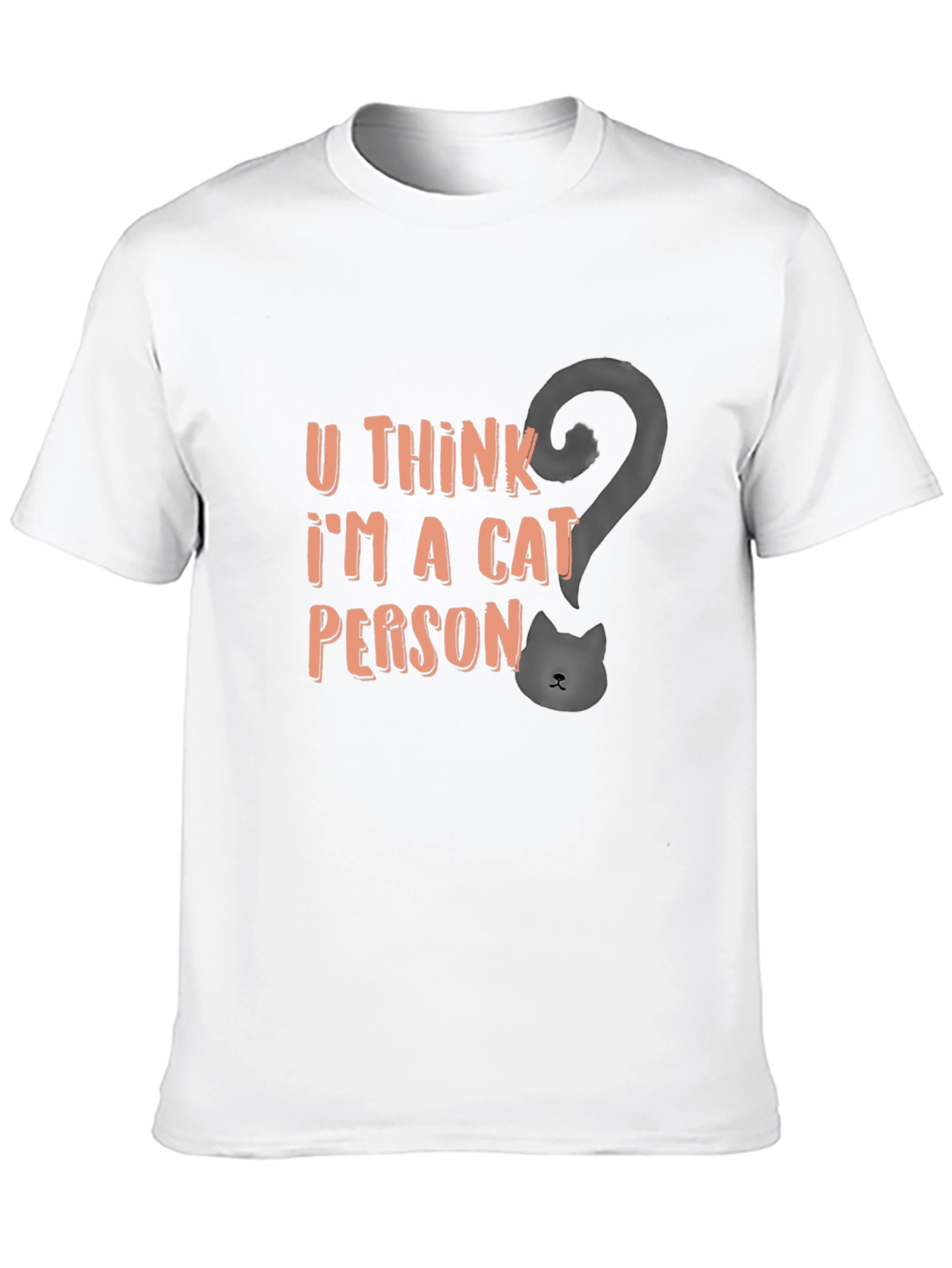 Cat Person T-Shirt - Funny Graphic Tee