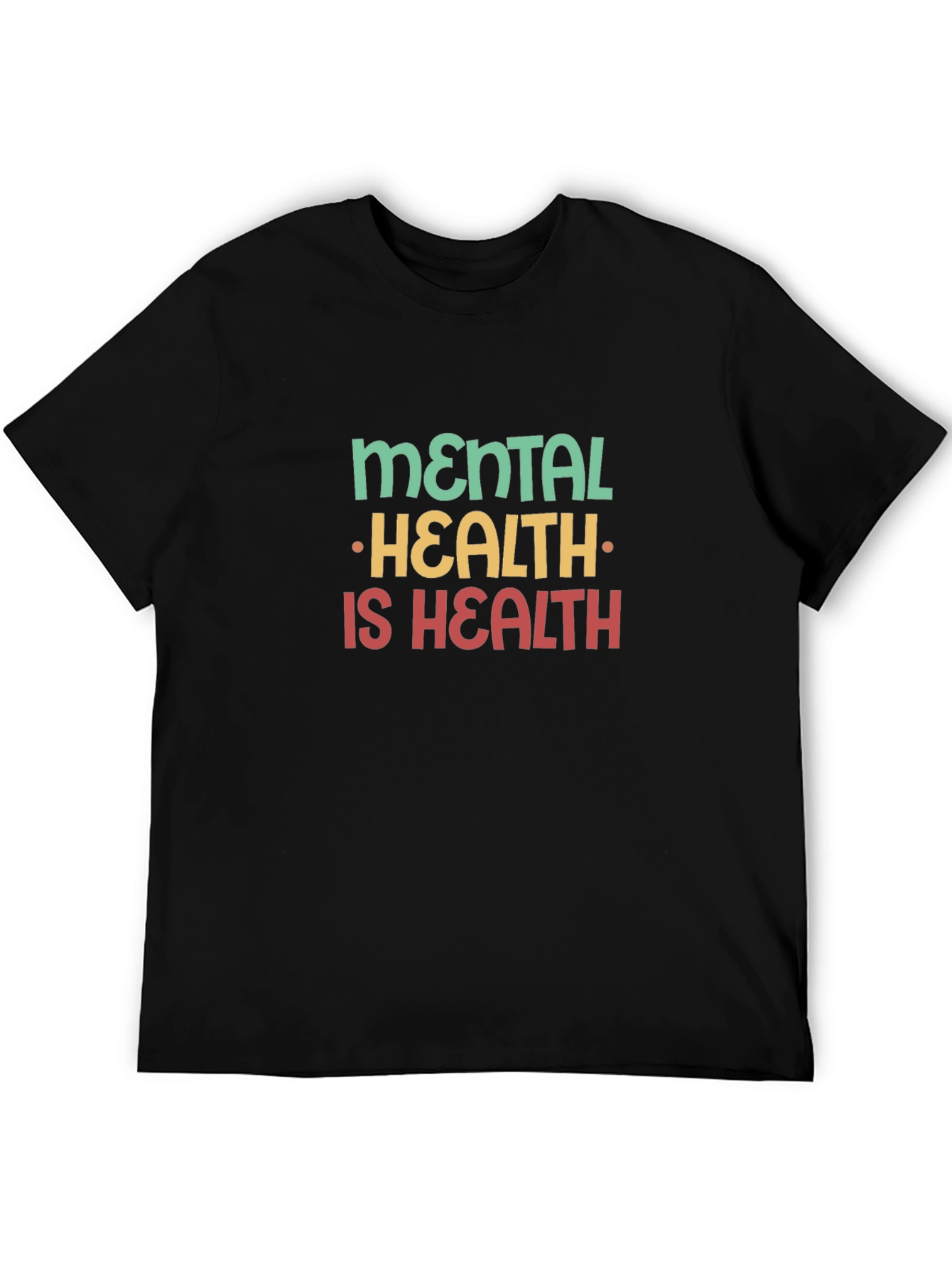 Mental Health Is Health Graphic Tee