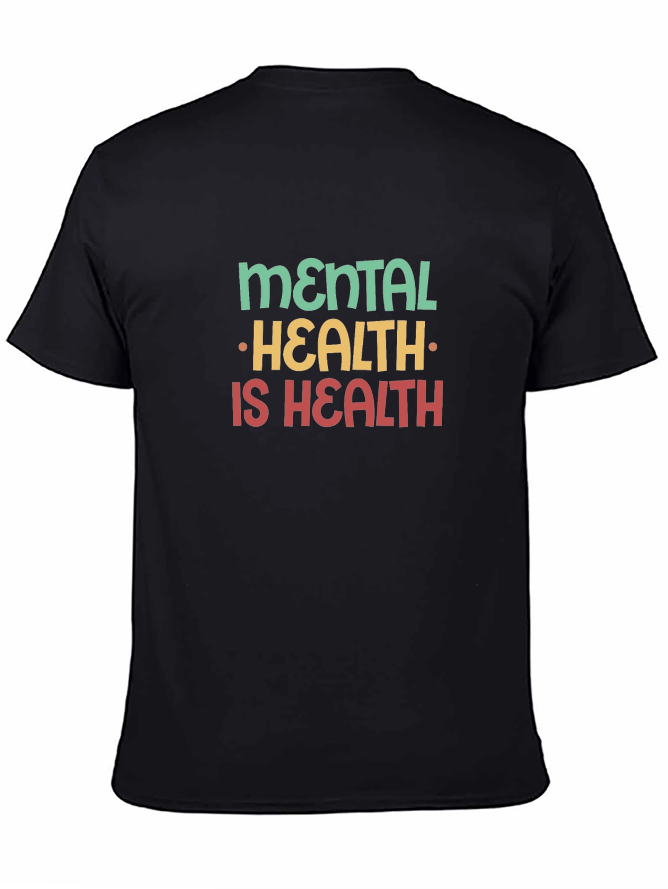 Mental Health Is Health Graphic Tee