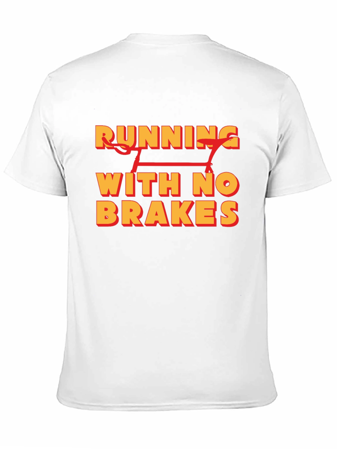 Running With No Brakes Graphic T-Shirt