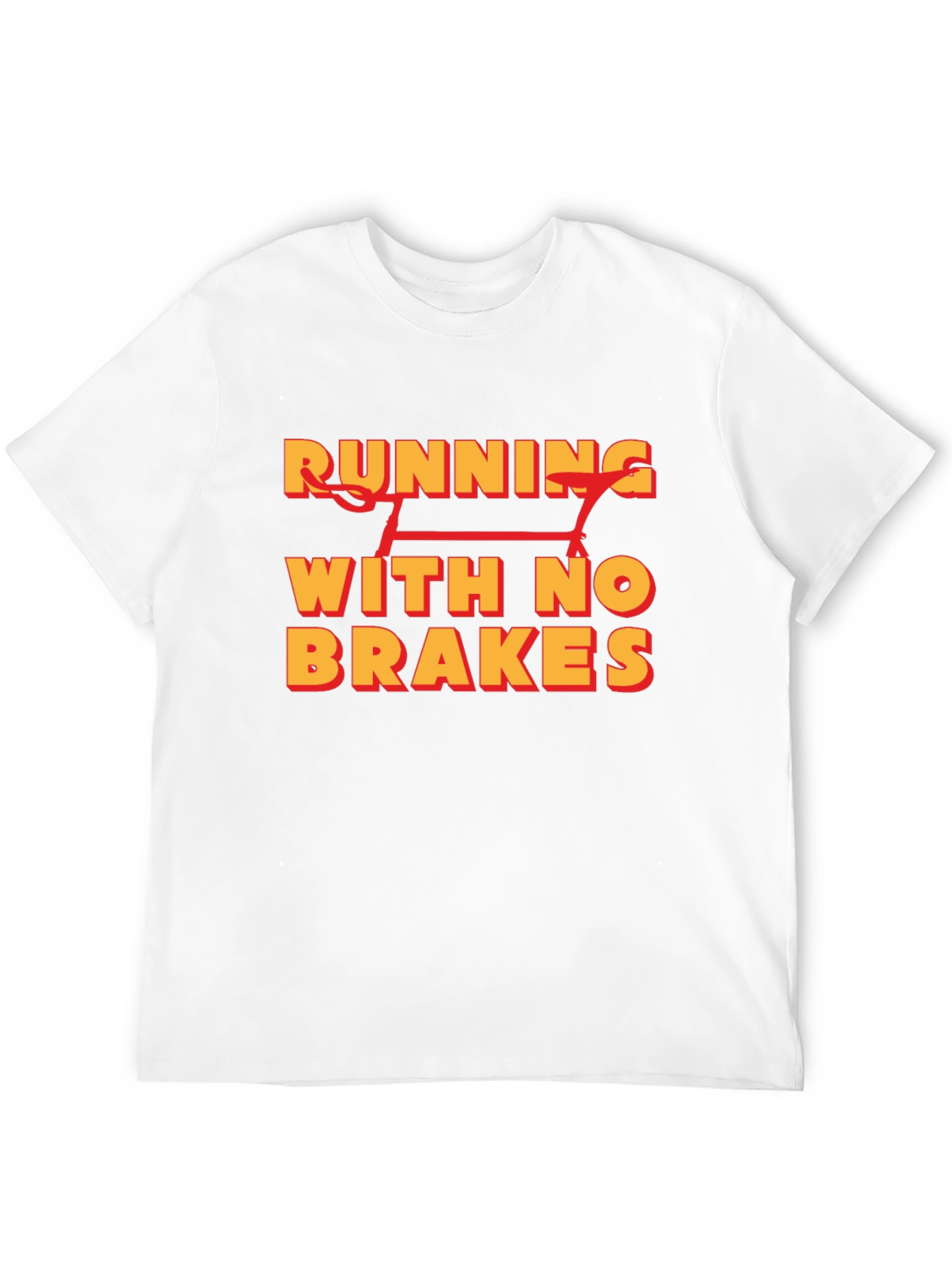 Running With No Brakes Graphic T-Shirt