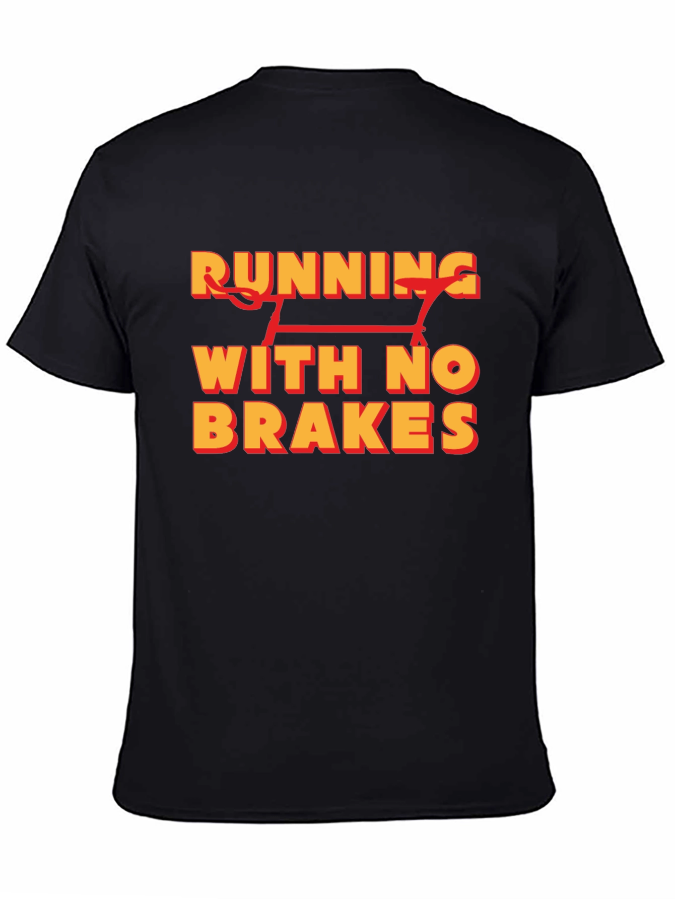 Running With No Brakes Graphic T-Shirt