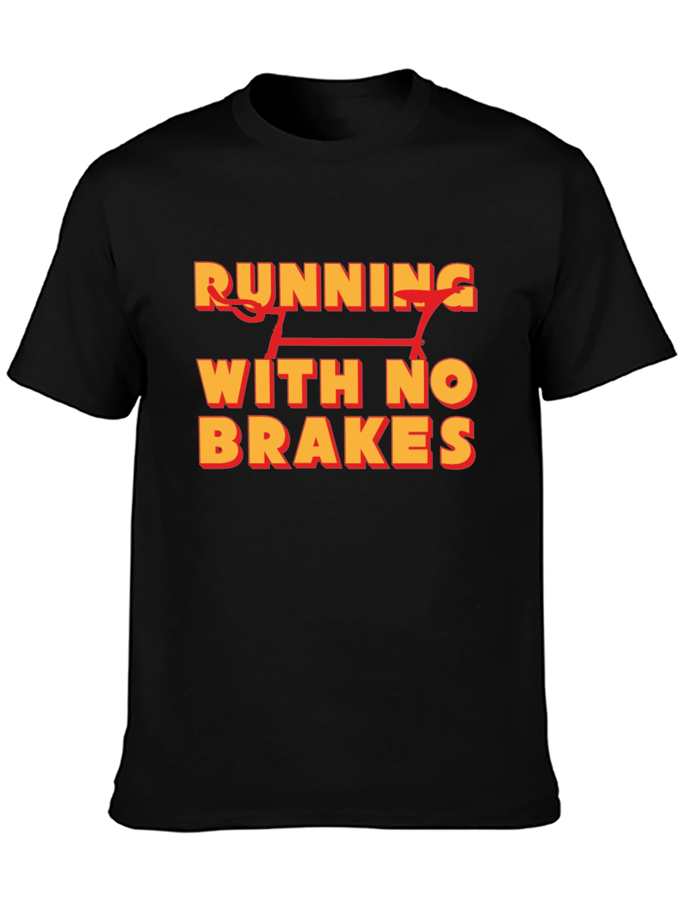 Running With No Brakes Graphic T-Shirt